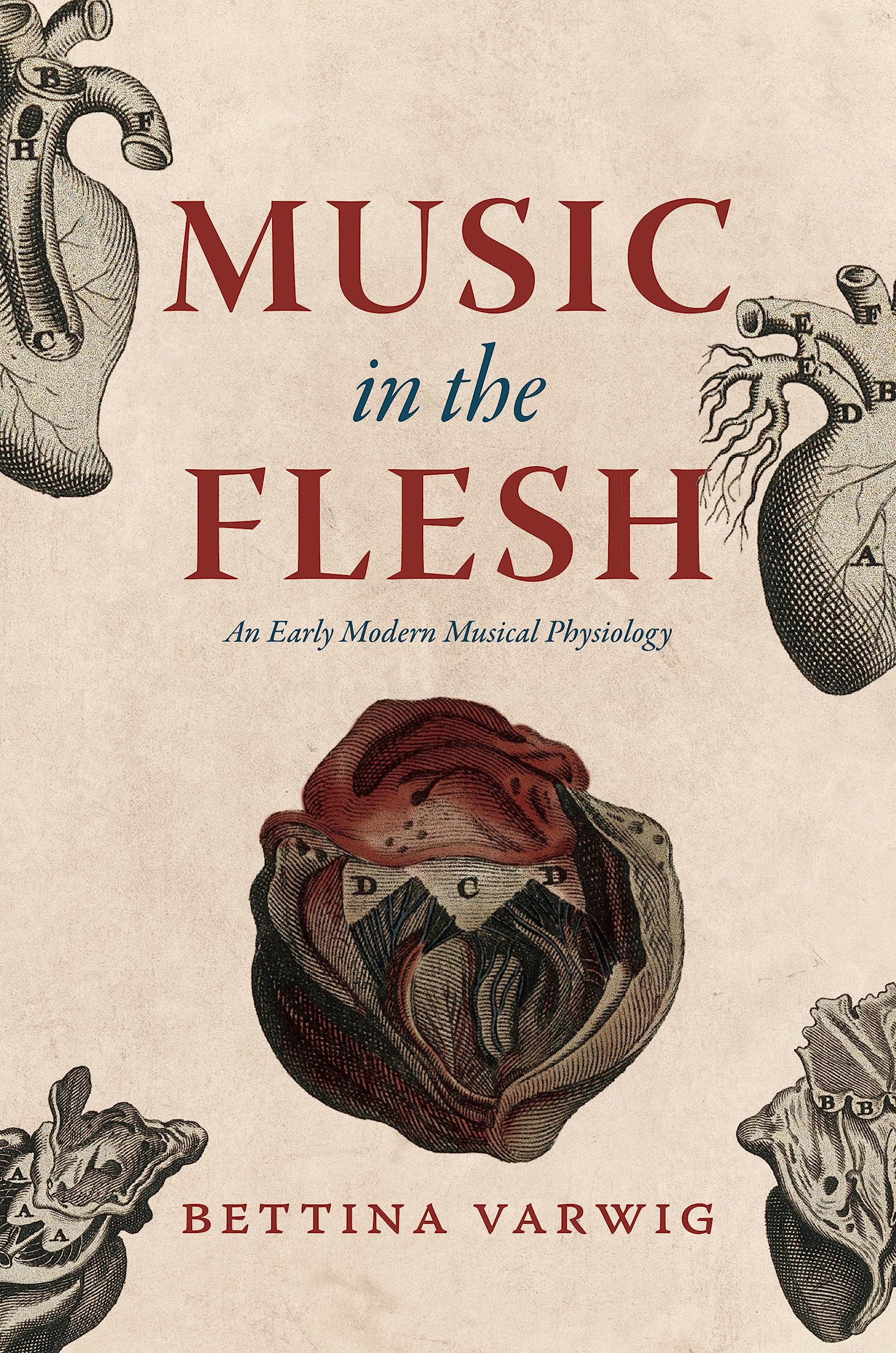 Music in the Flesh Early Modern Musical Physiology English Edition