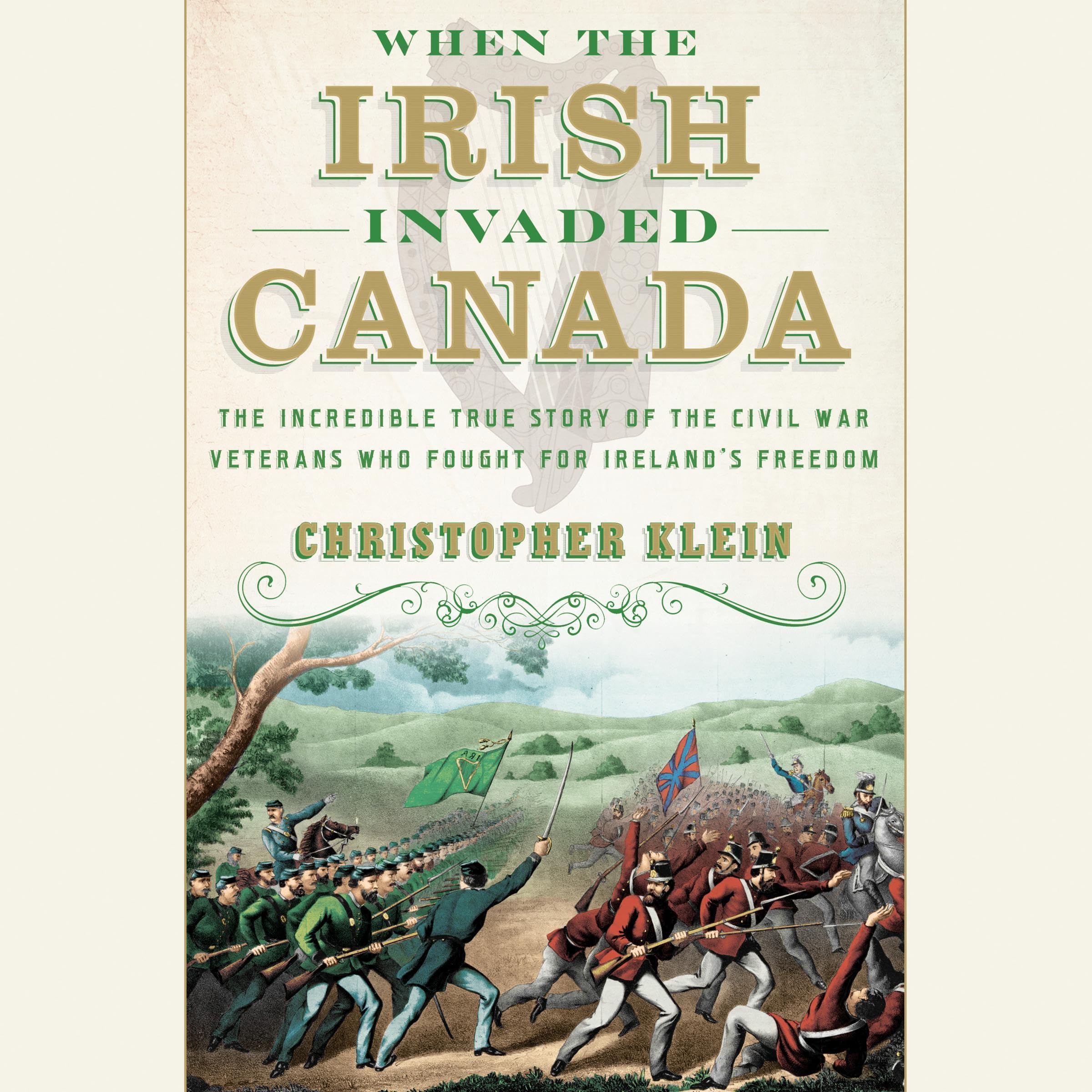 Cover art for When the Irish Invaded Canada