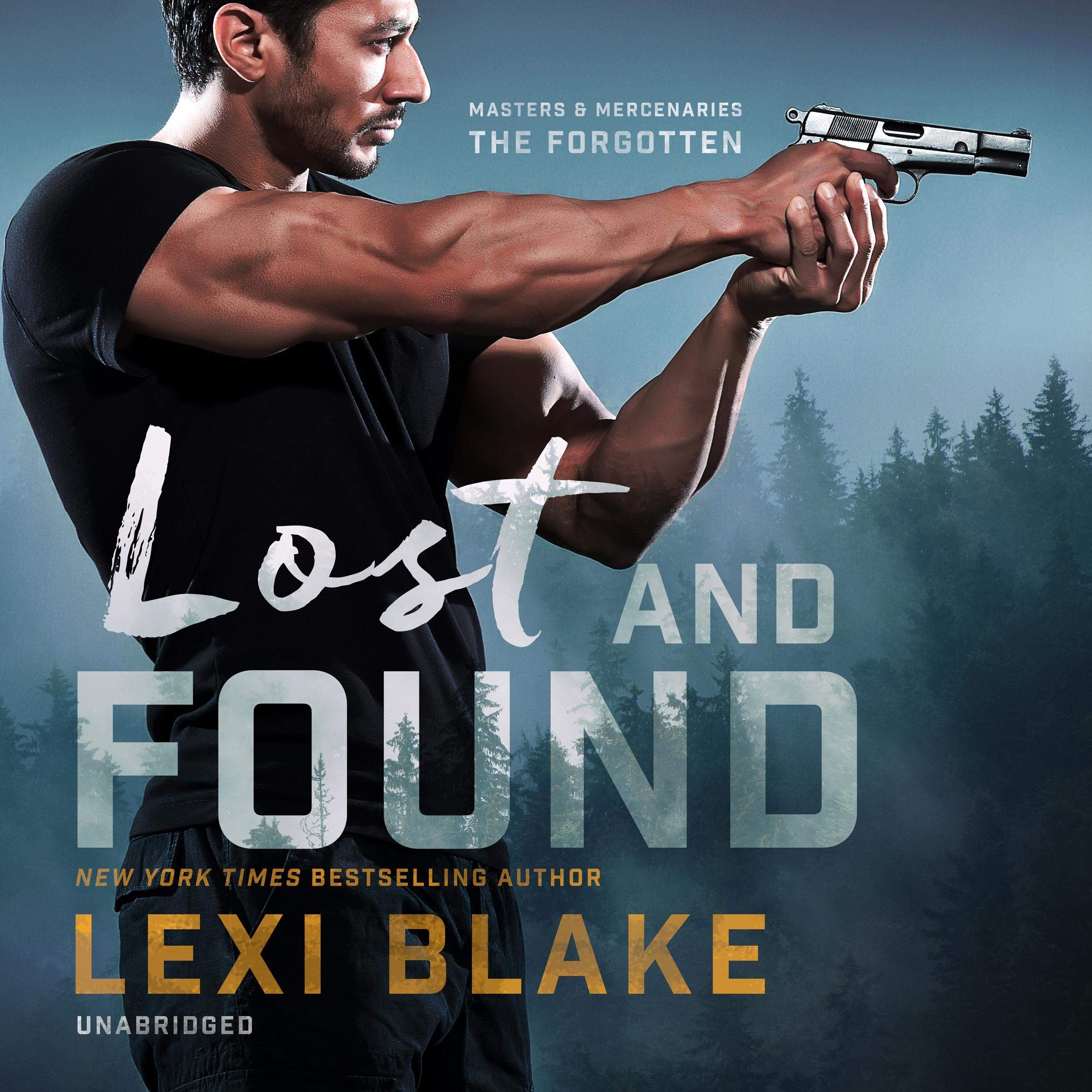 Cover art for Lost and Found: Masters and Mercenaries: The Forgotten, Book 2