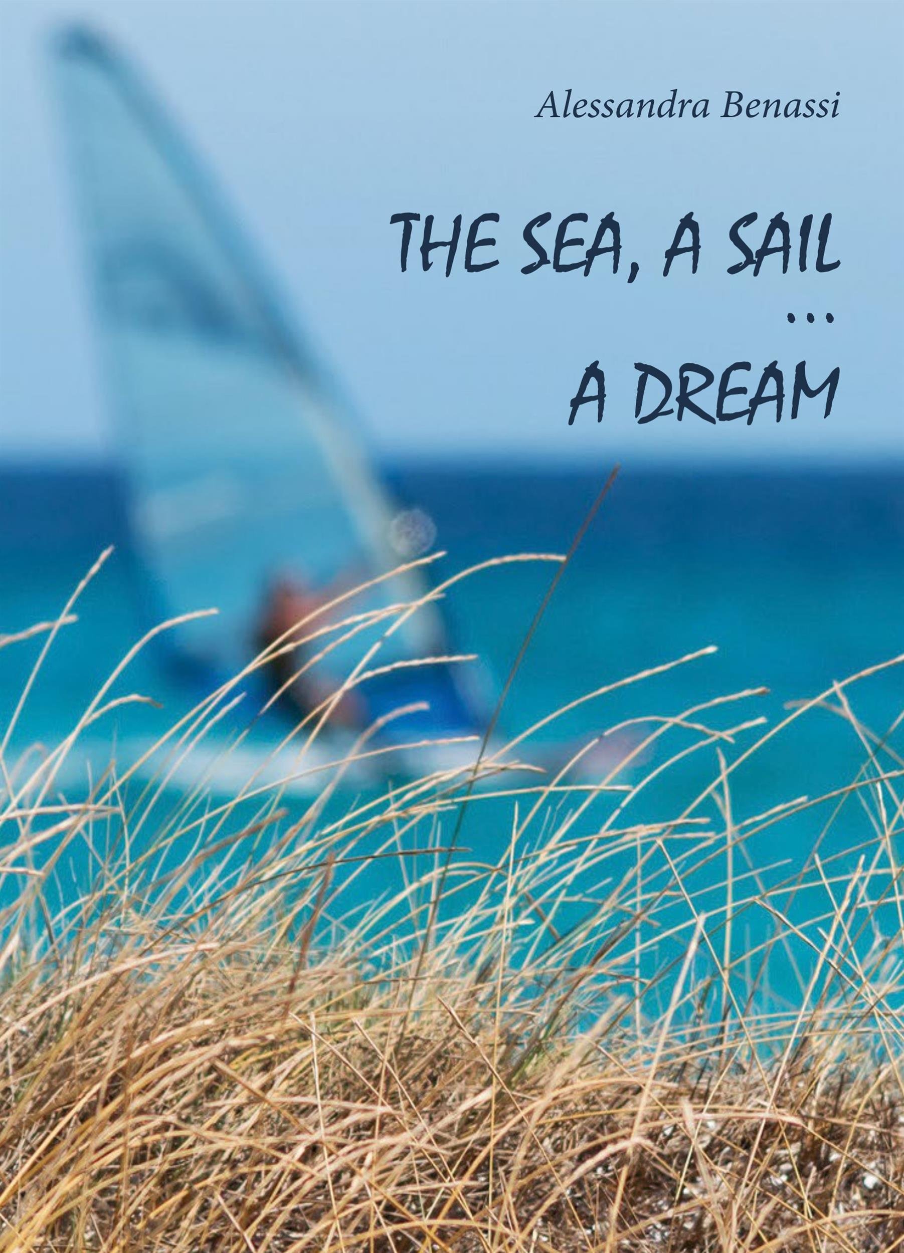 The sea, a sail... a dream