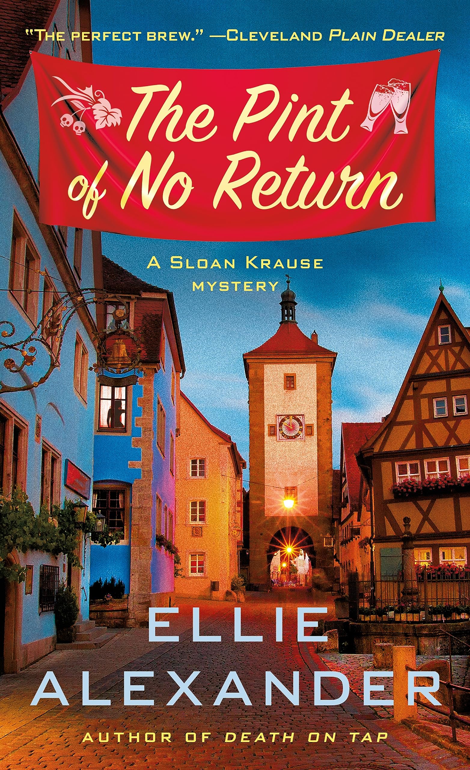 The Pint of No Return: A Mystery (A Sloan Krause Mystery, 2)
