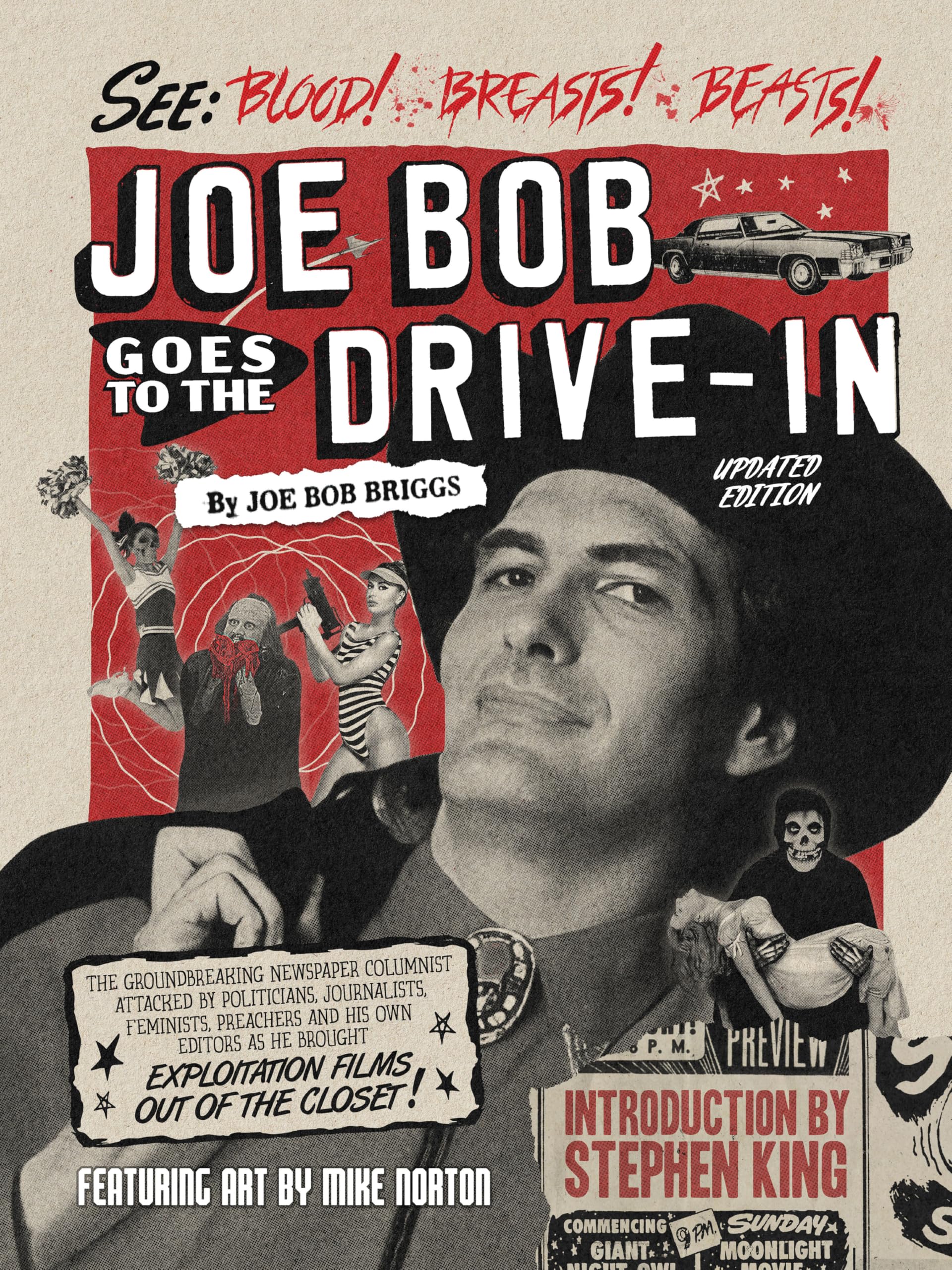 Joe Bob Goes to the Drive-In (Updated Edition)