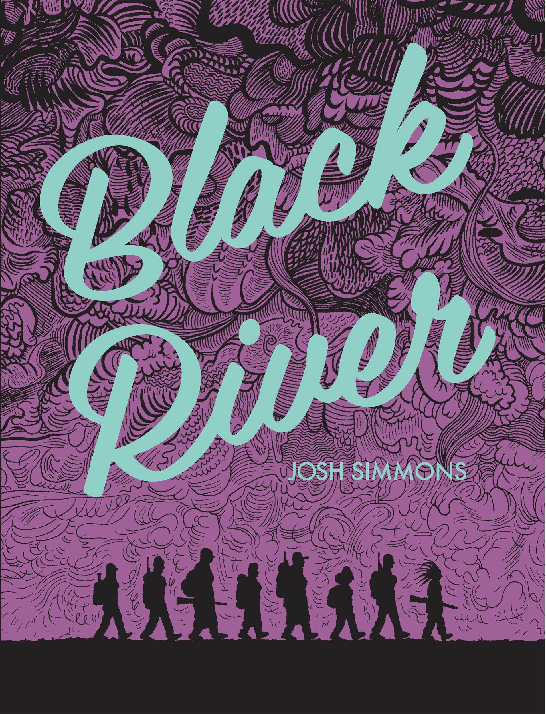 Black River by Josh Simmons PAPERBACK 9781606998335