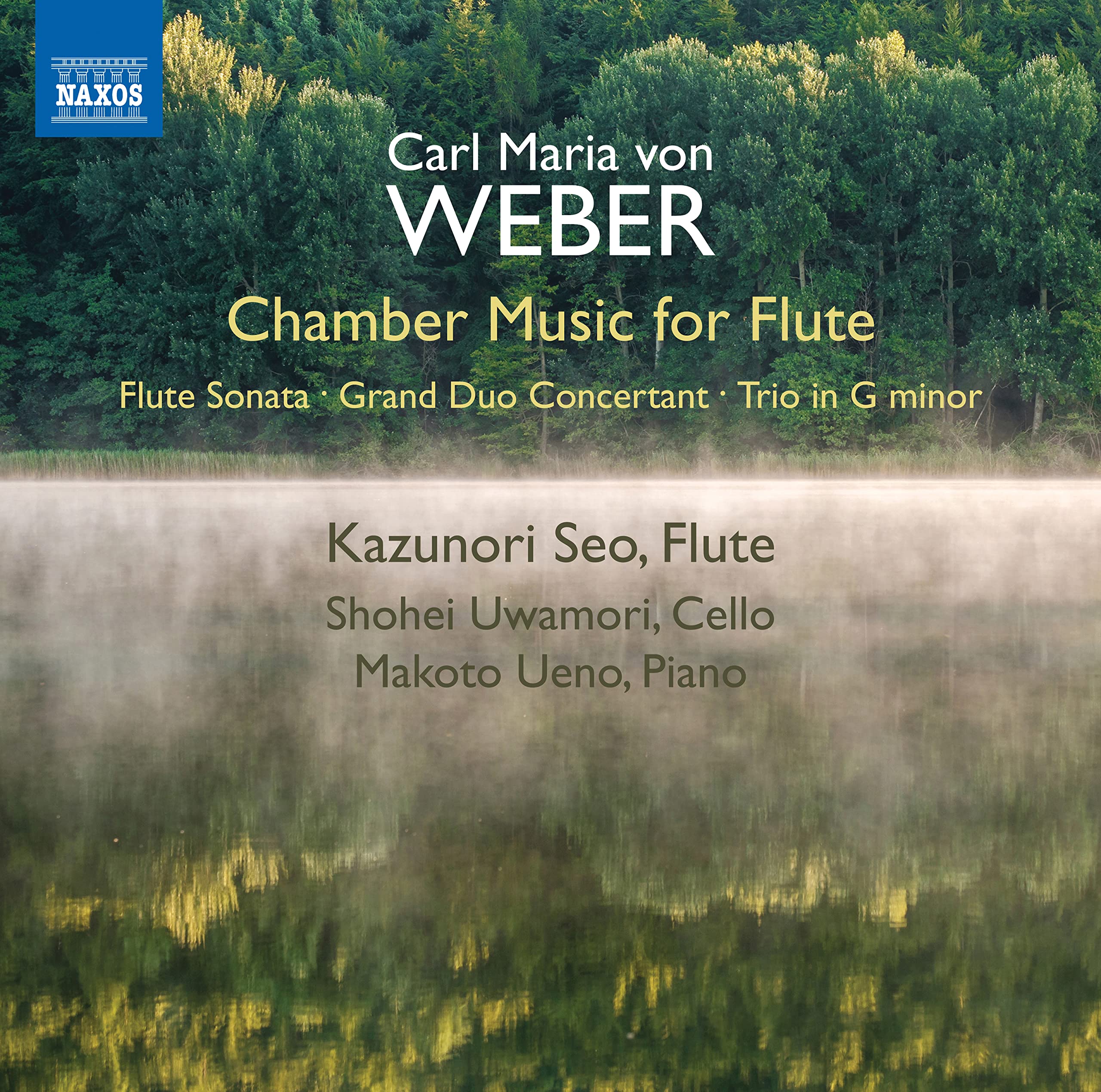 Carl Maria von Weber: Chamber Music fof Flute - Flute Sonata, Grand Duo Concertant, Trio in G minor