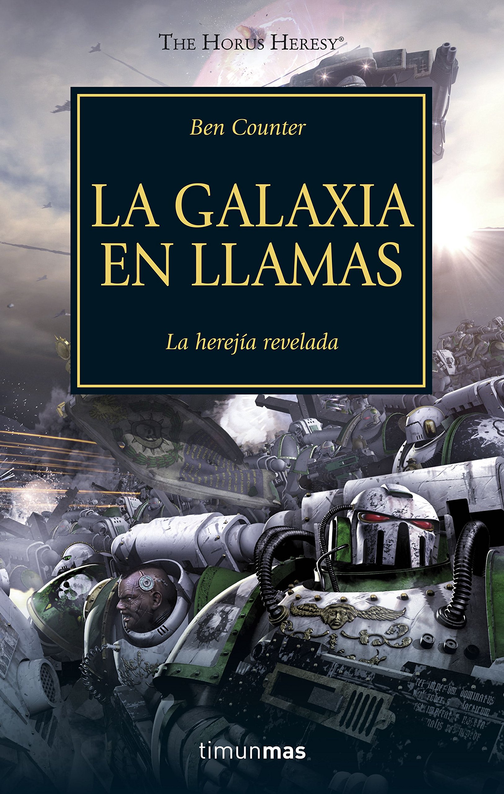 The Horus Heresy nº 03/54 La galaxia en llamas: La herejía revelada
