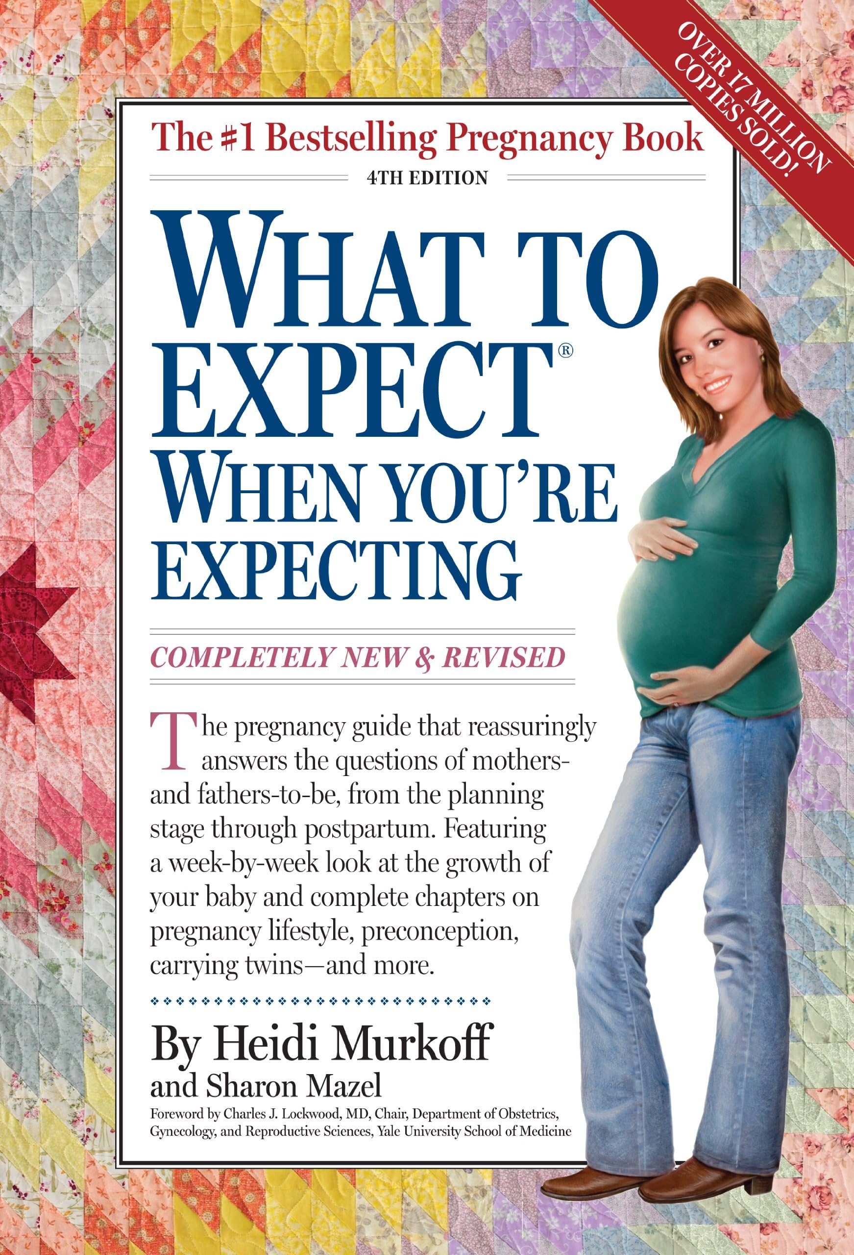 ^(M) What to Expect When You're Expecting: 4th Edition