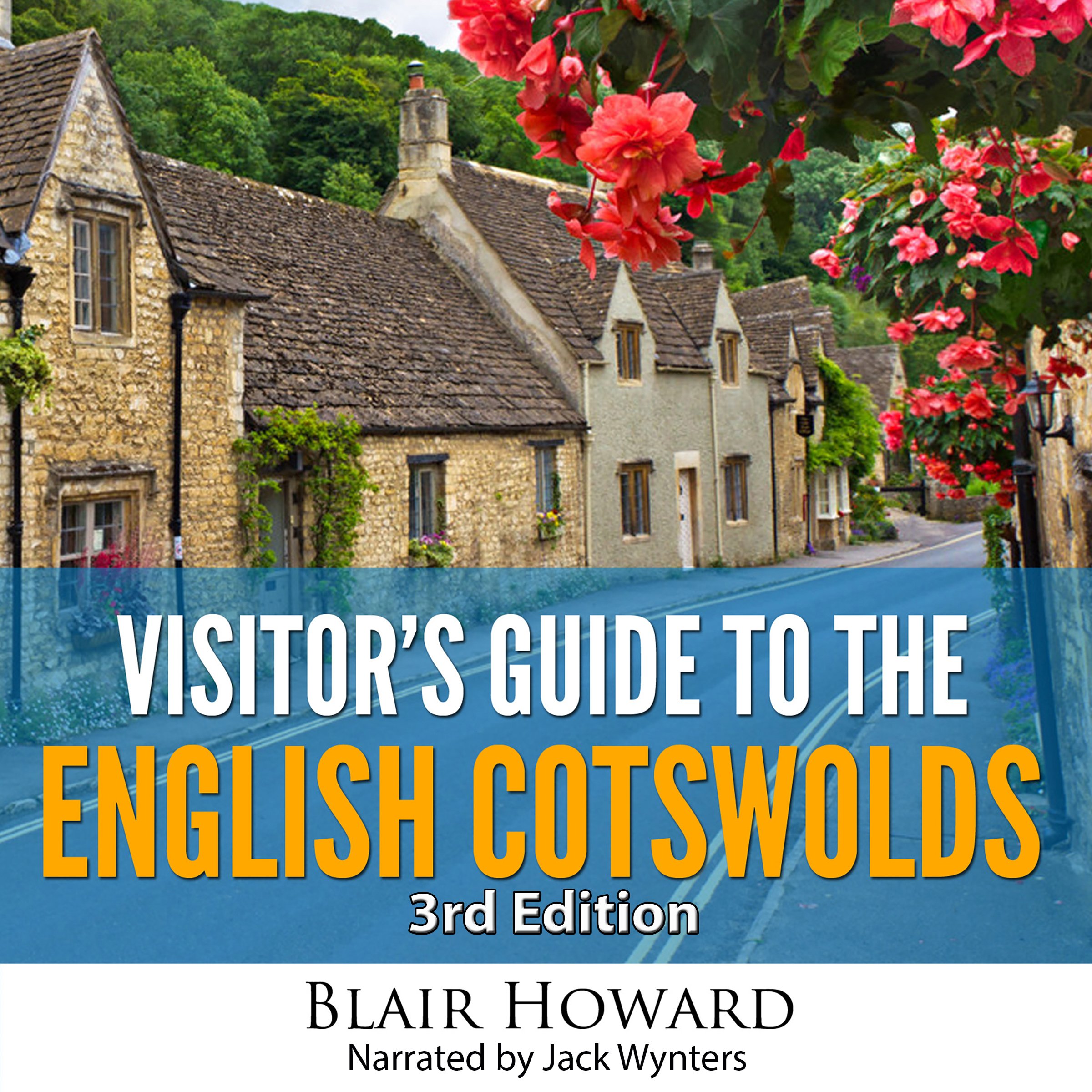 Cover art for Visitor's Guide to the English Cotswolds: 3rd Edition 2015