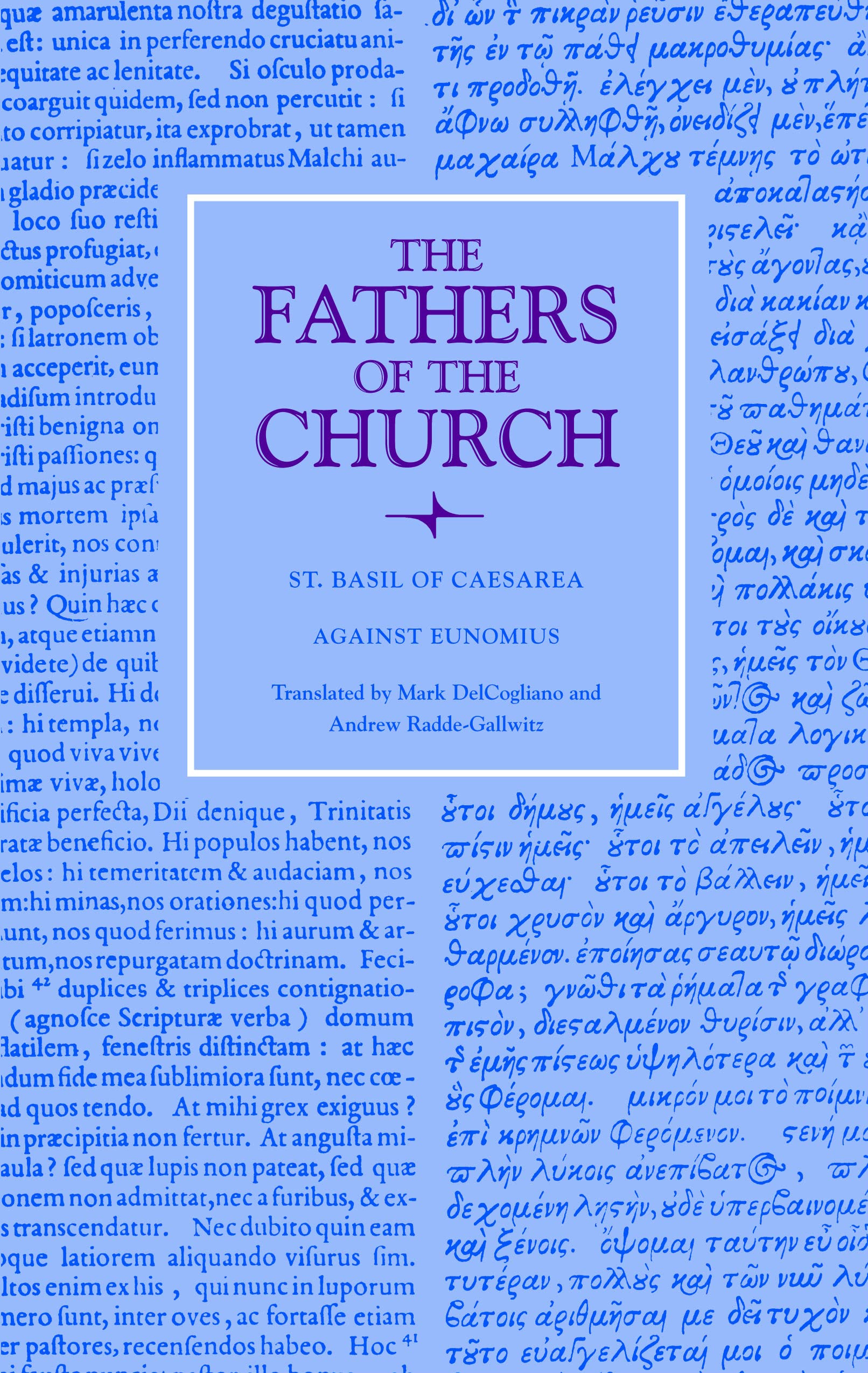 Against Eunomius (The Fathers of the Church: A New Translation (Patristic Series))