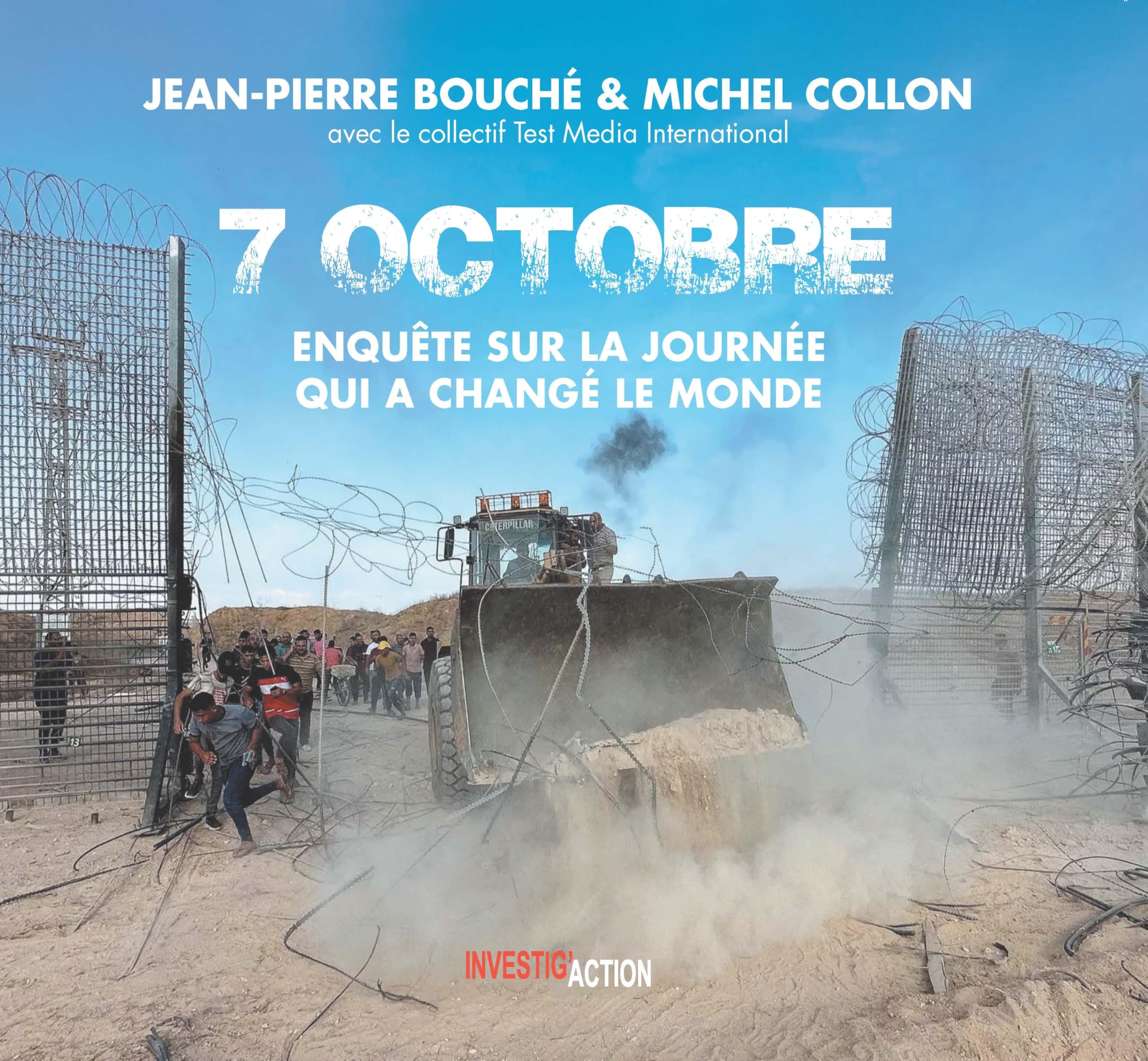 7 Octobre: Enquête sur la journée qui a changé le monde