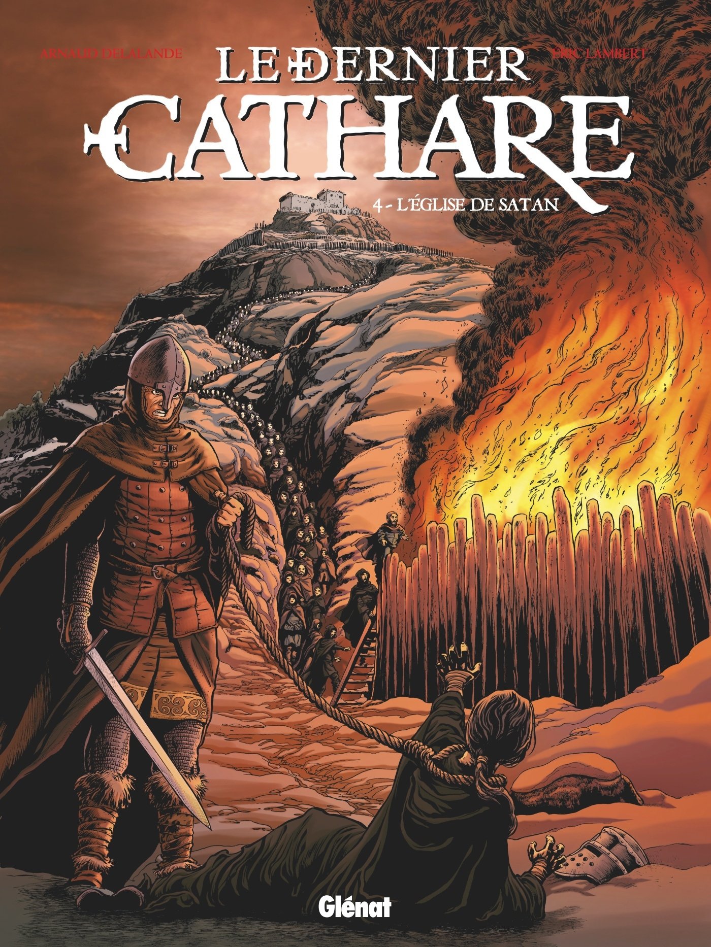 Le Dernier Cathare - Tome 04: L'église de Satan
