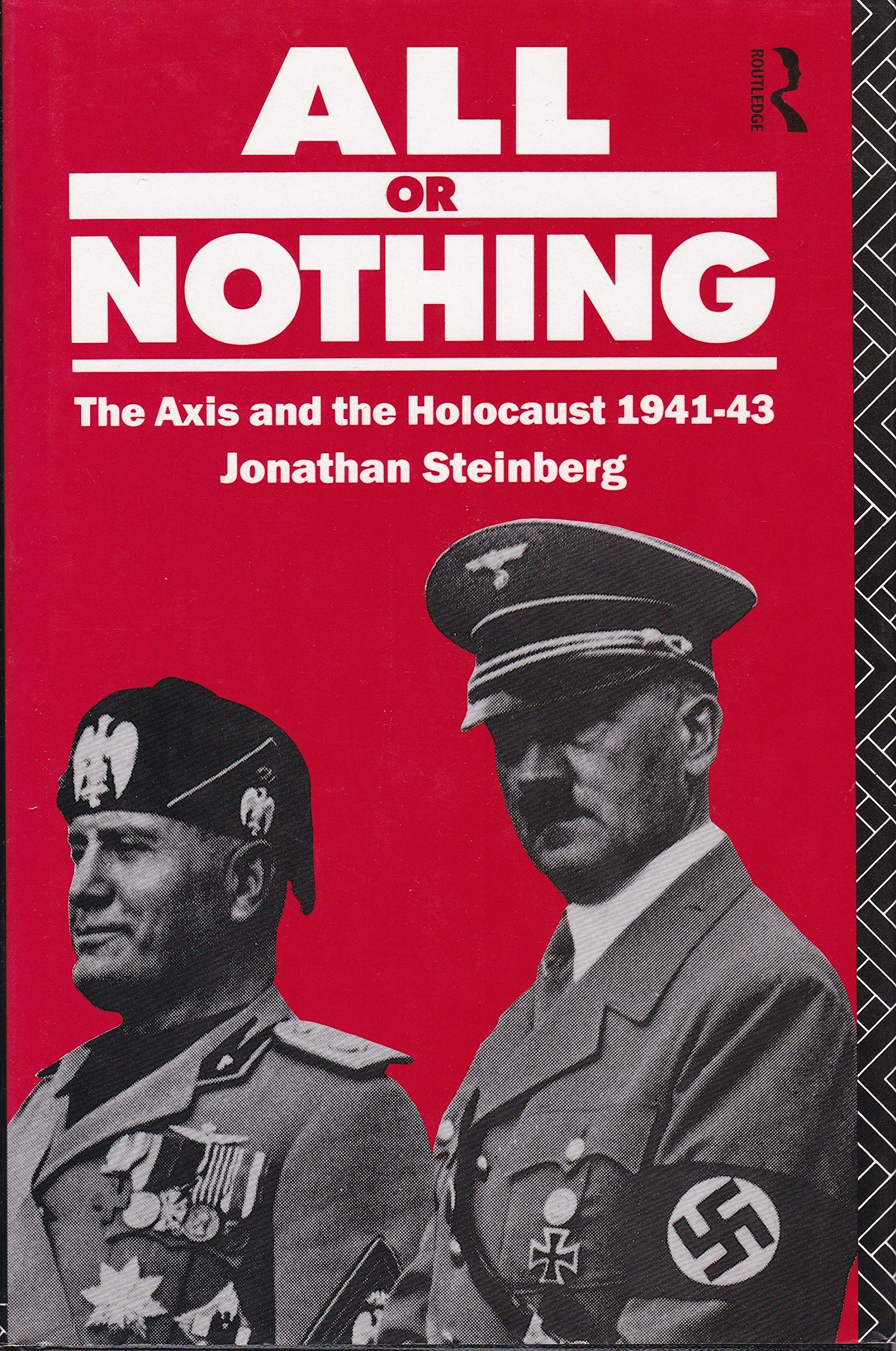 All or Nothing: The Axis and the Holocaust 1941-43