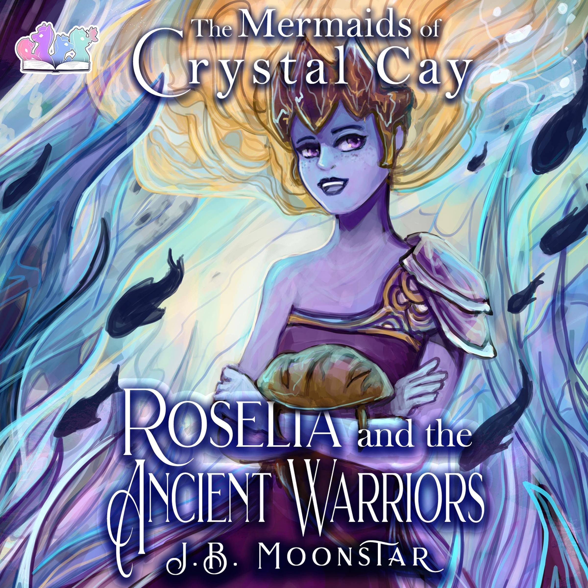 Cover art for Roselia and the Ancient Warriors