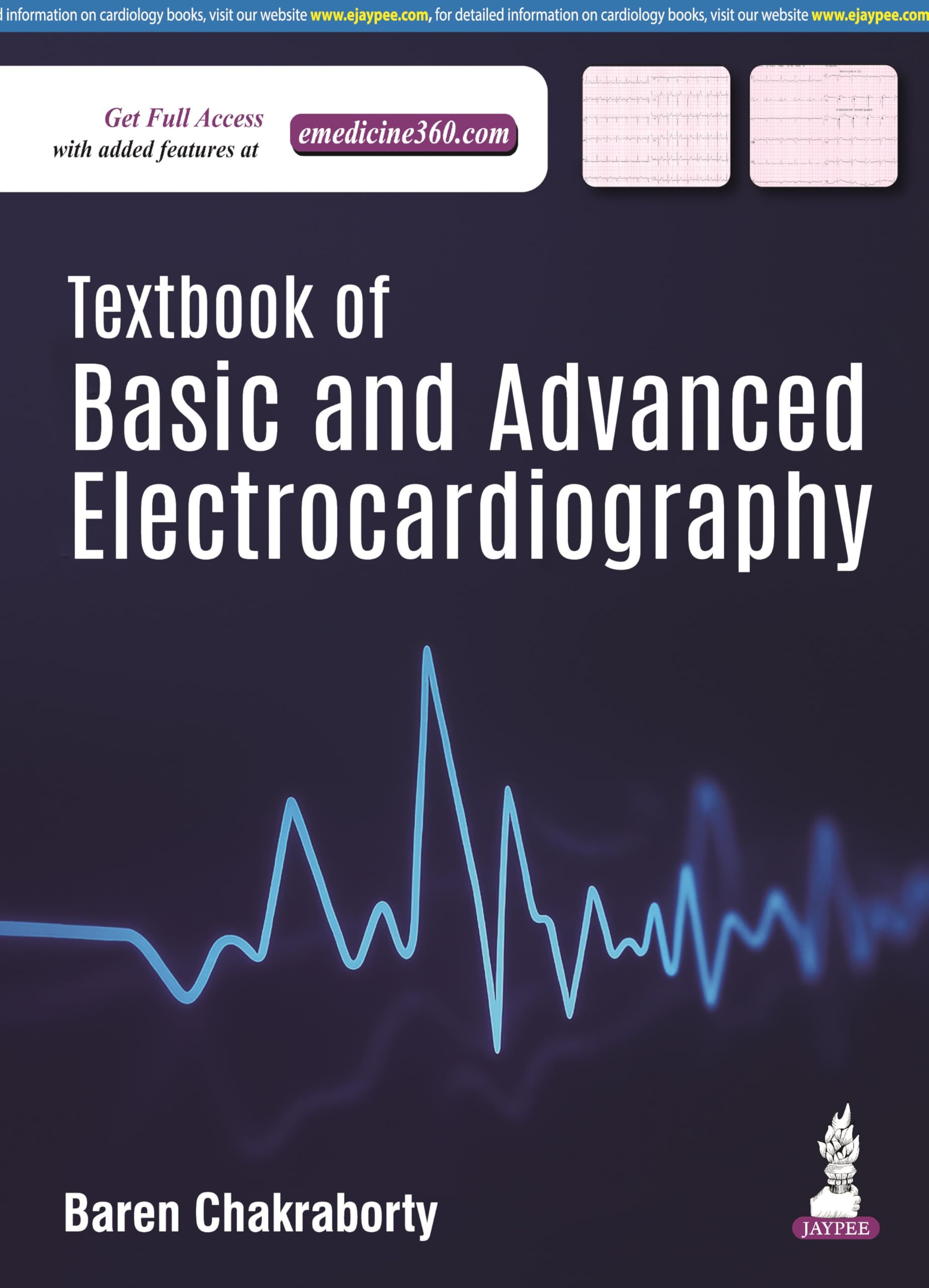 Textbook of Basic and Advanced Electrocardiography