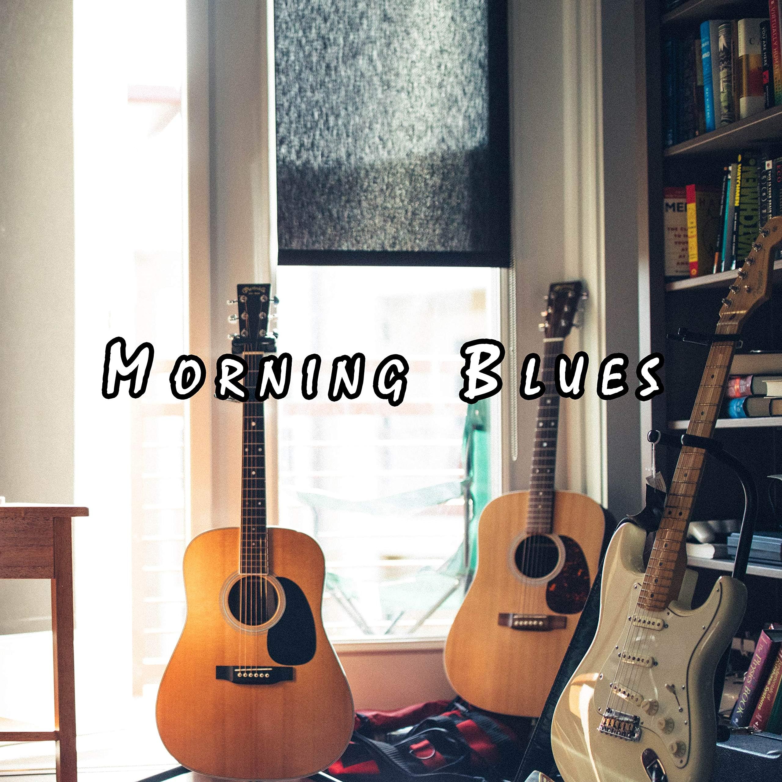 Morning Blues