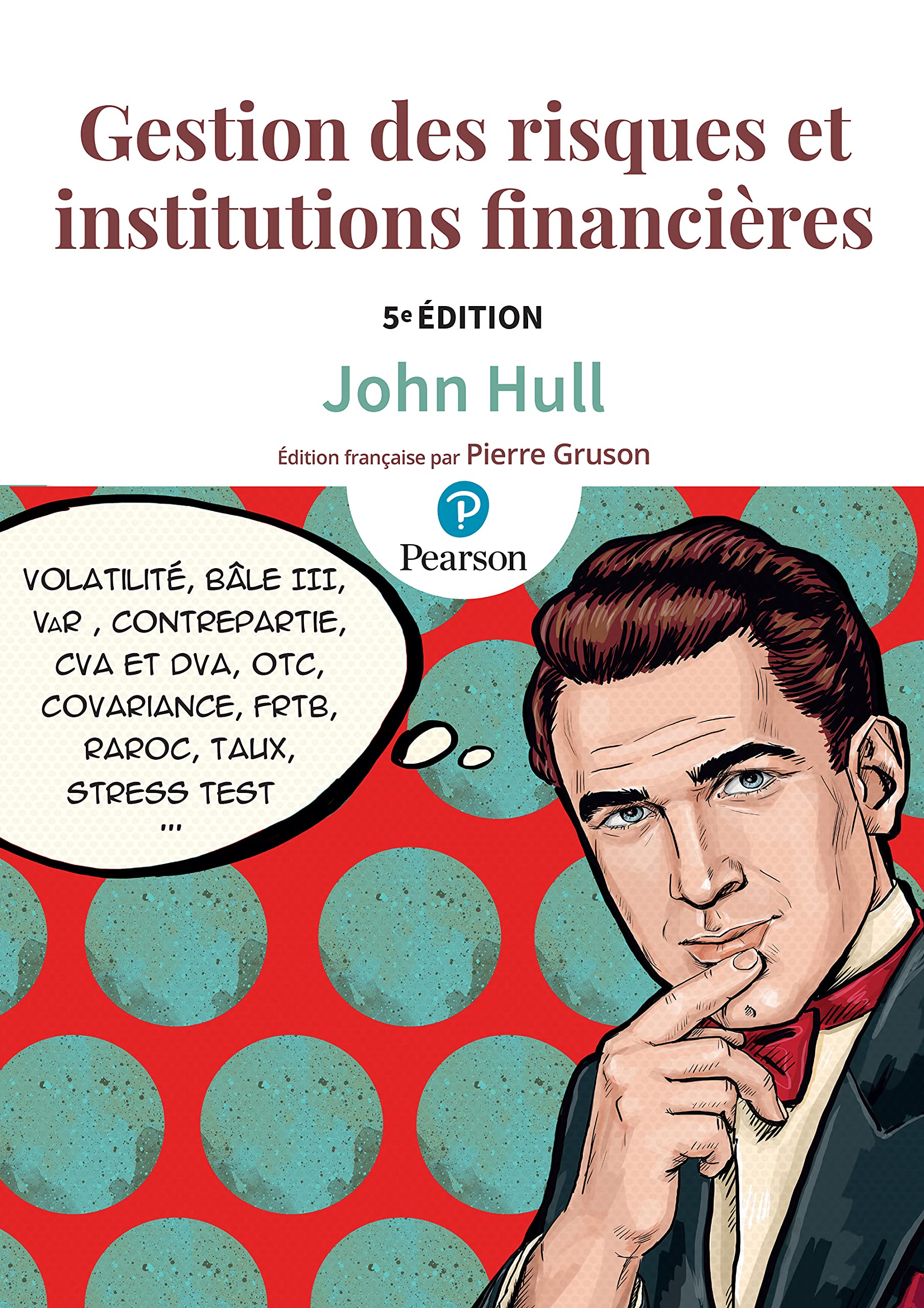 Gestion des risques et institutions financières - 5e édition (FINANCE)