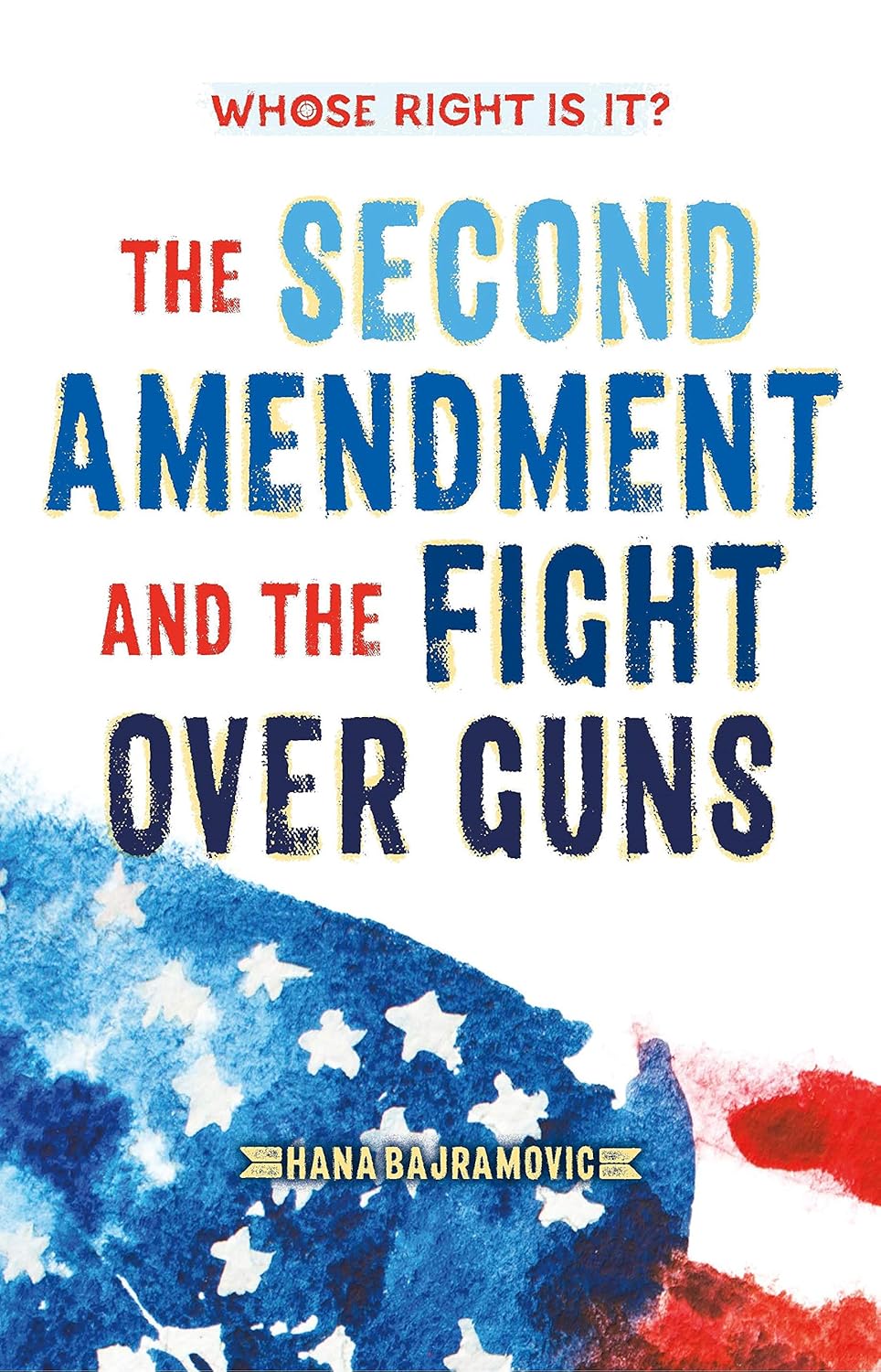 Whose Right Is It? The Second Amendment and the Fight Over Guns      Hardcover – September 22, 2020