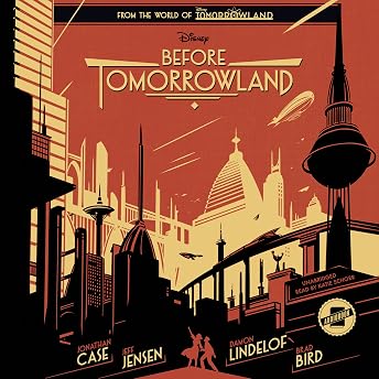 Before Tomorrowland Audiobook by Brad Bird episode artwork