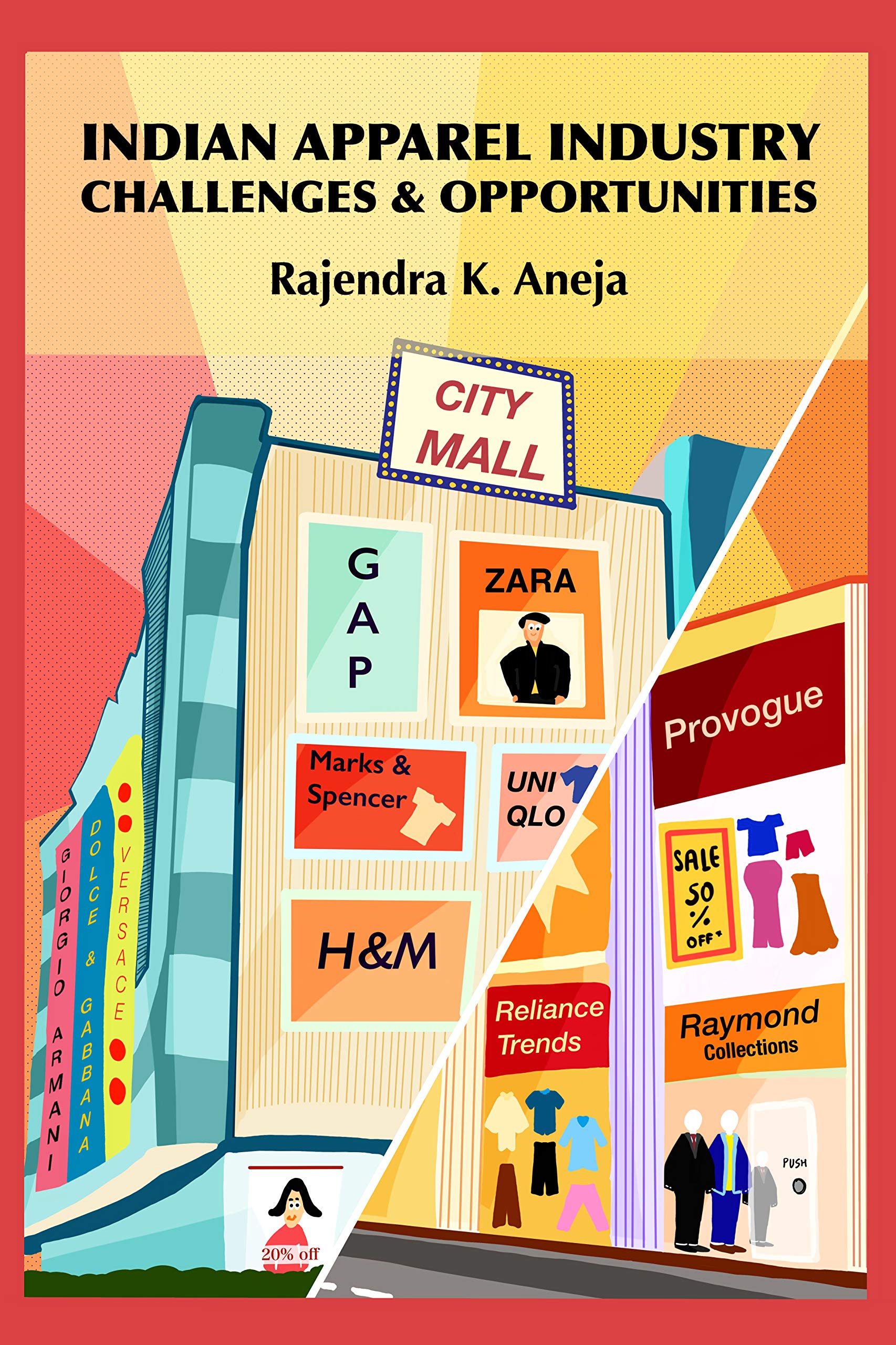 Indian Apparel Industry: Challenges and Opportunities