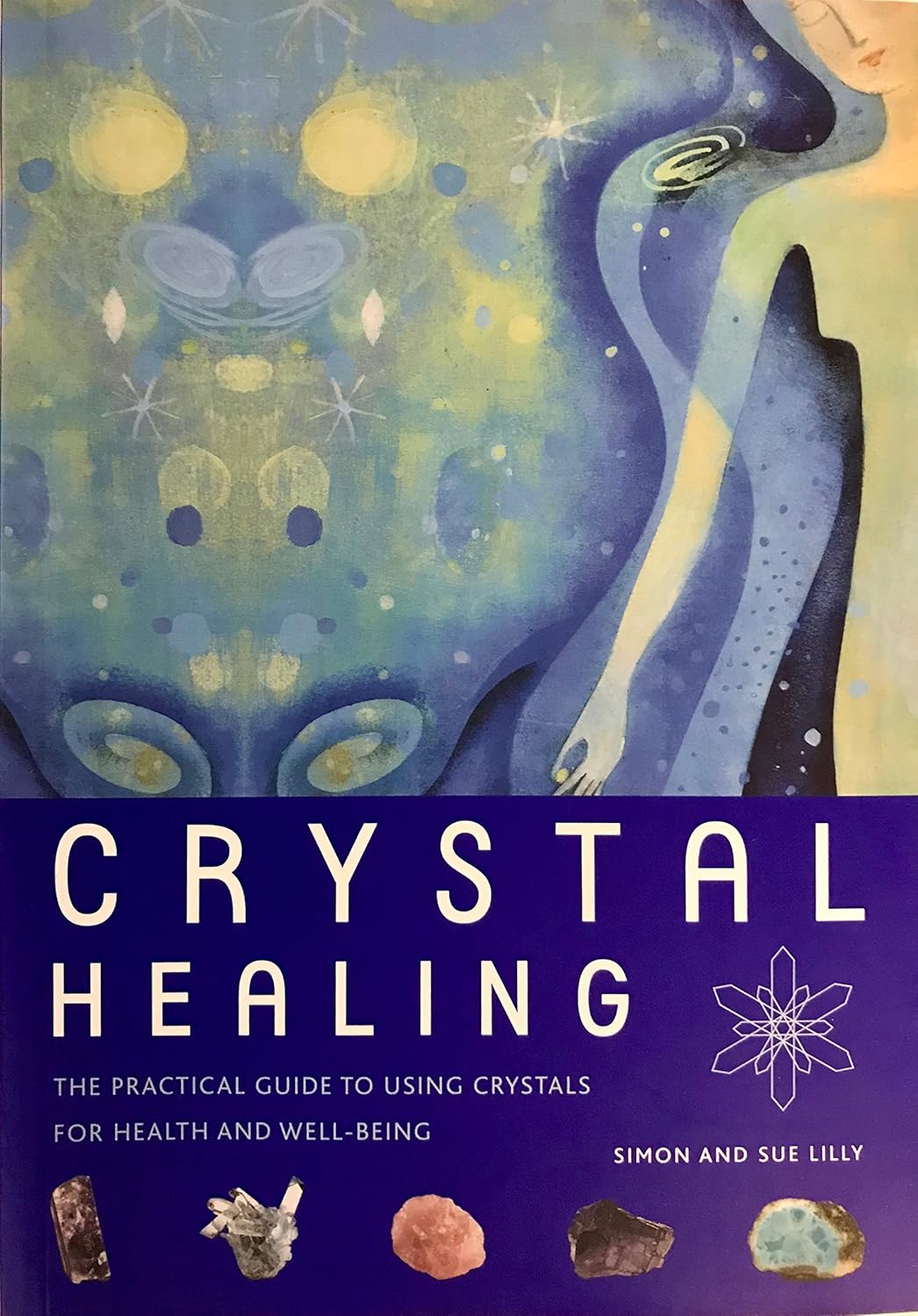 Crystal Healing Simon Lilly, Sue Lilly 9781907486388 Books