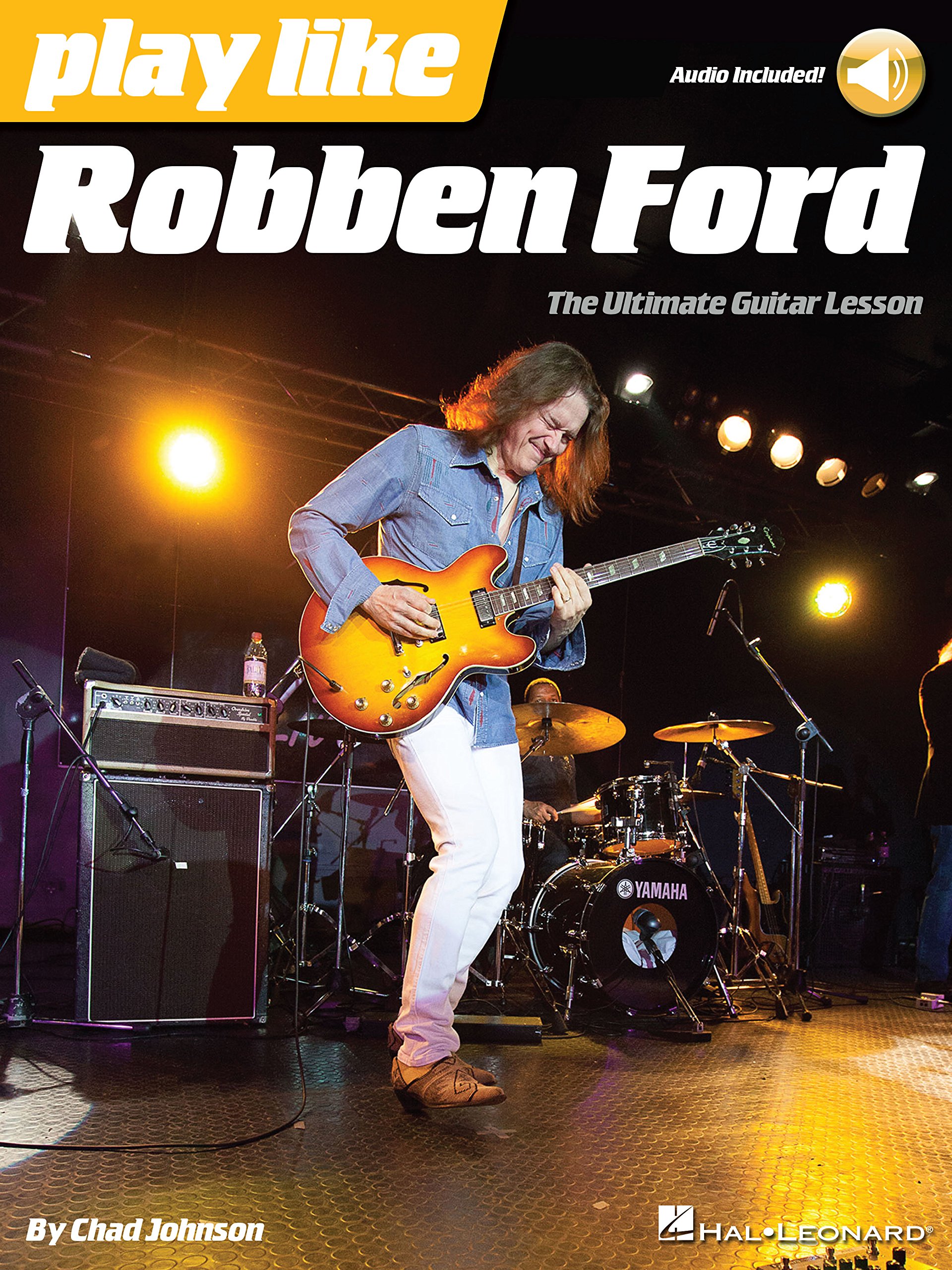 Play like Robben Ford: Book with Online Audio