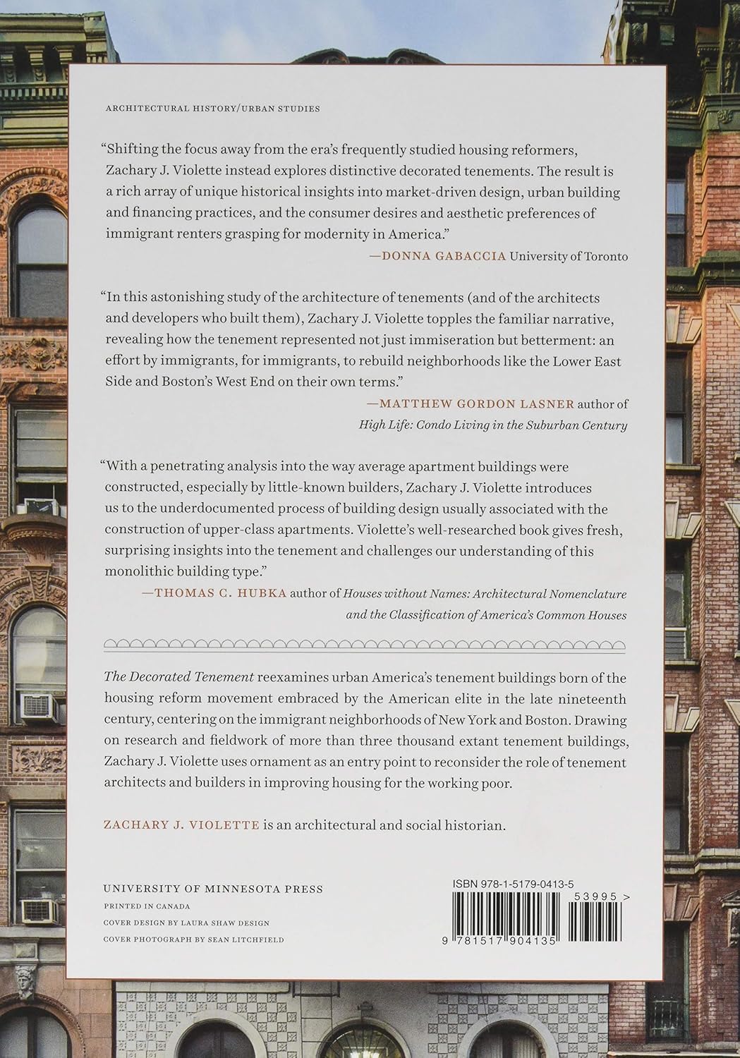The Decorated Tenement: How Immigrant Builders and Architects Transformed the Slum in the Gilded Age      Paperback – Illustrated, April 30, 2019