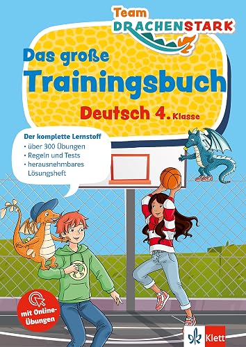 Klett Team Drachenstark Das großes Trainingsbuch Deutsch 4. Klasse: Der komplette Lernstoff