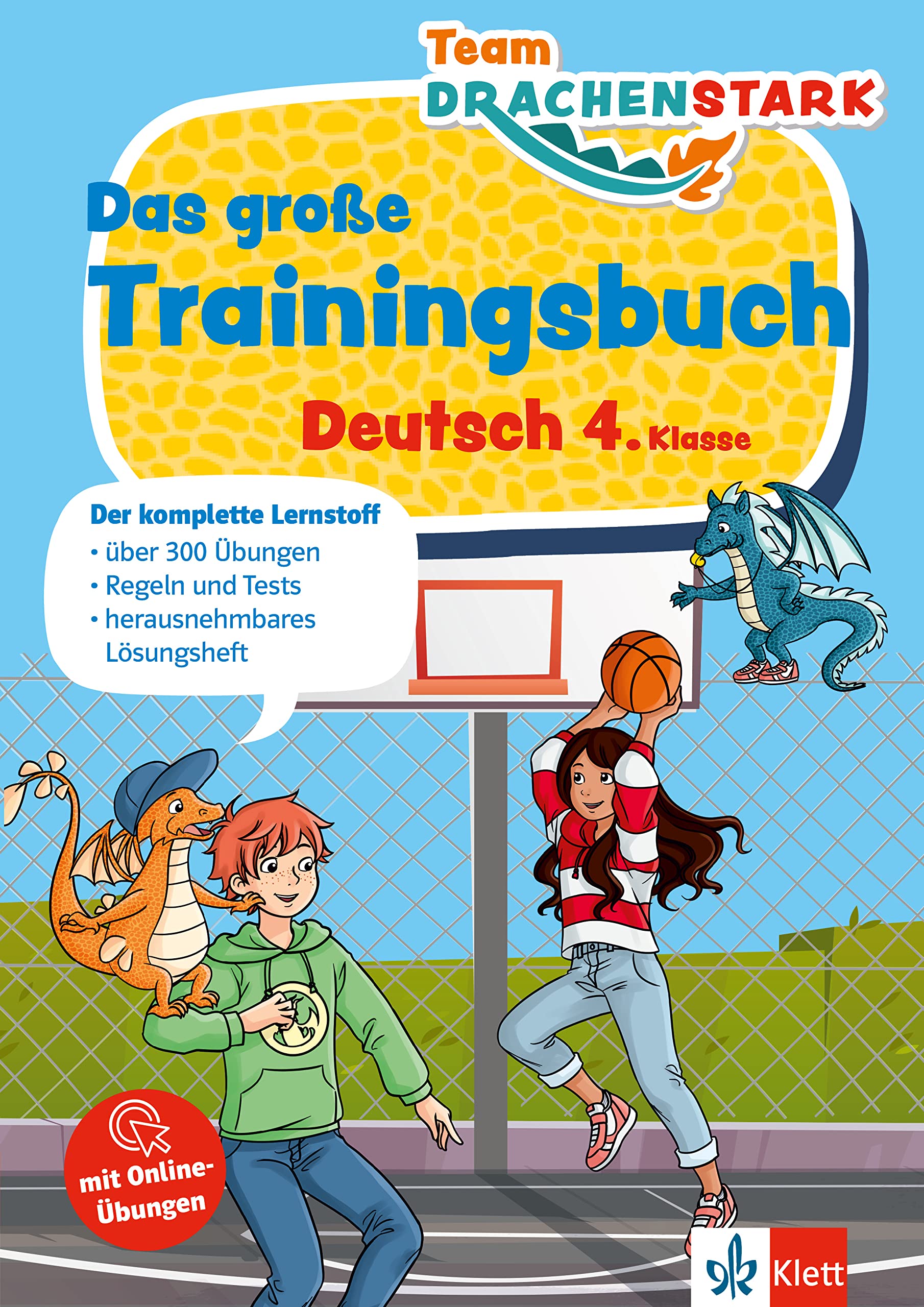 Team Drachenstark: Das großes Trainingsbuch Deutsch 4. Klasse: Der komplette Lernstoff