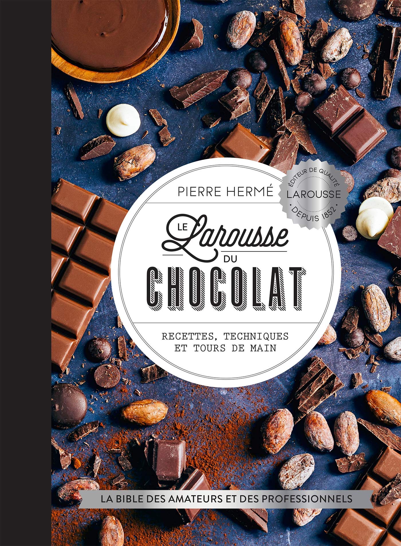 趣味・スポーツ・実用 LE LAROUSSE DU CHOCOLAT LAROUSE du chocolat Pierre HERME