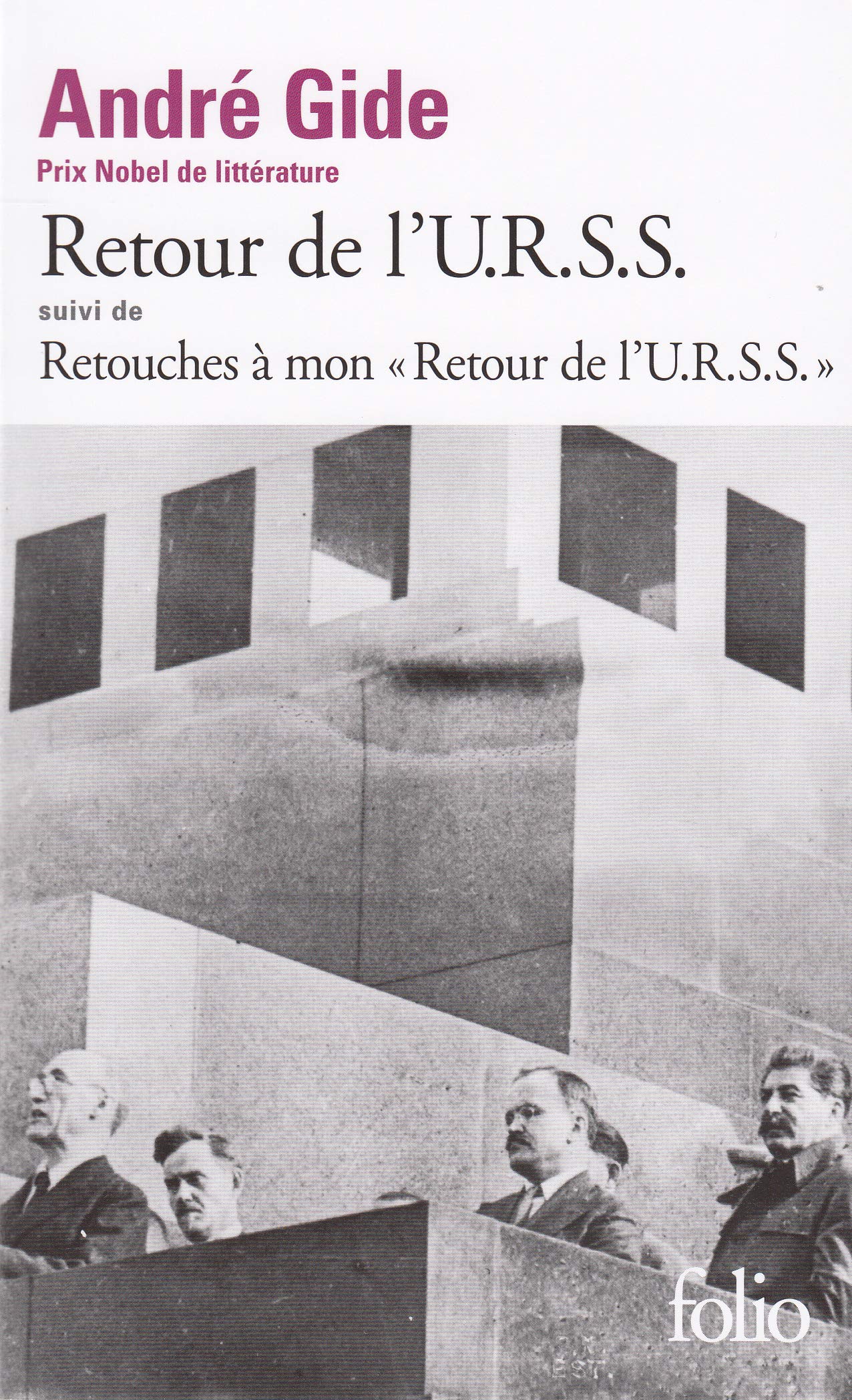 Retour de l'URSS/Retouches a mon Retour de l'URSS (Folio): A34321 - Gide, Andre