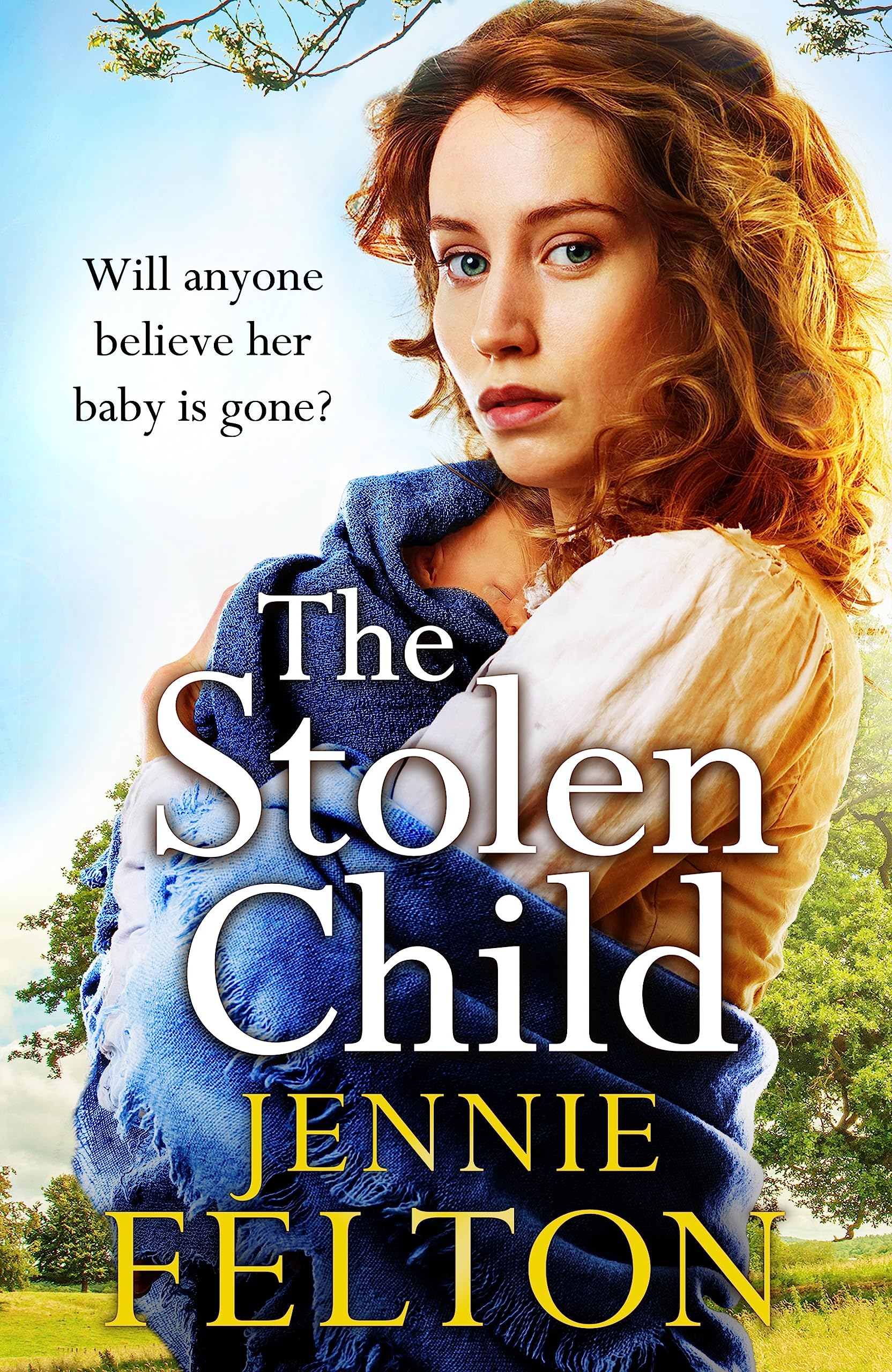 THE STOLEN CHILD by JENNIE FELTON (PAPERBACK) BOOK