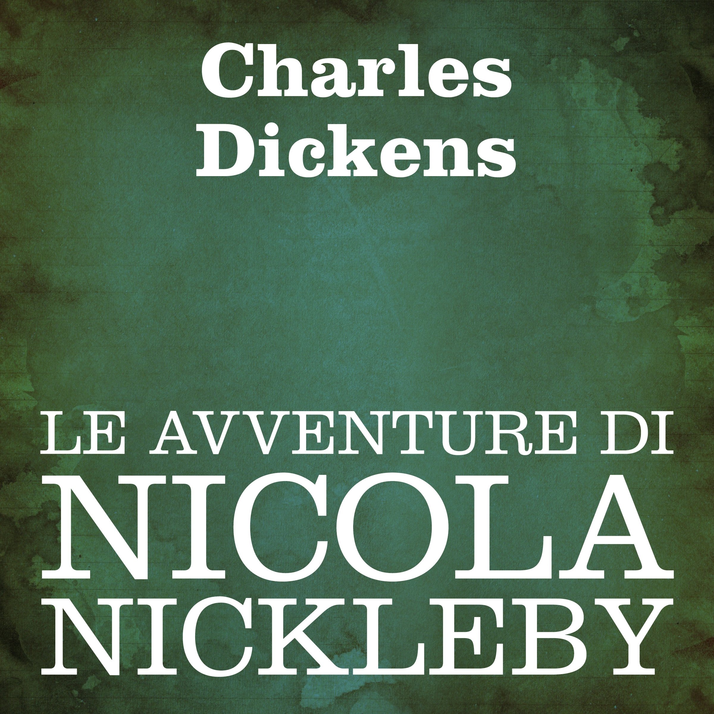 Le avventure di Nicola Nickleby