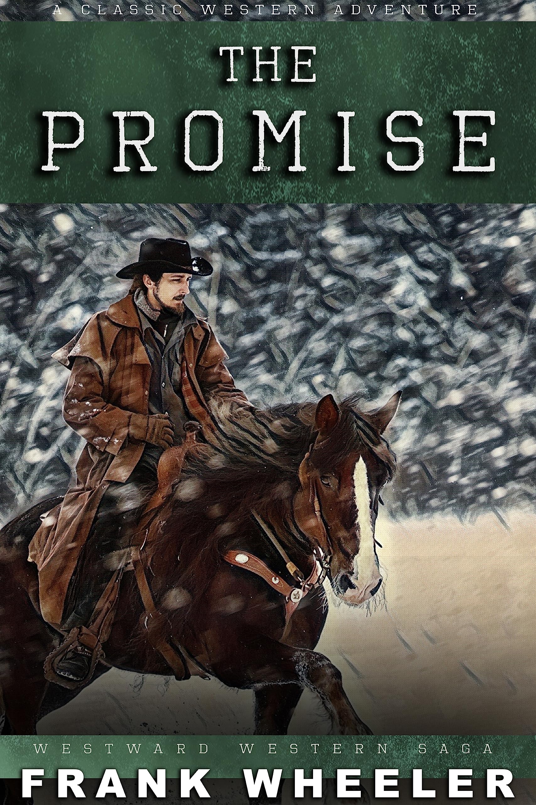 The Promise: A Classic Western Adventure (Westward Western Saga)