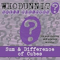 Whodunnit? - Sum & Difference of Cubes - Knowledge ...
