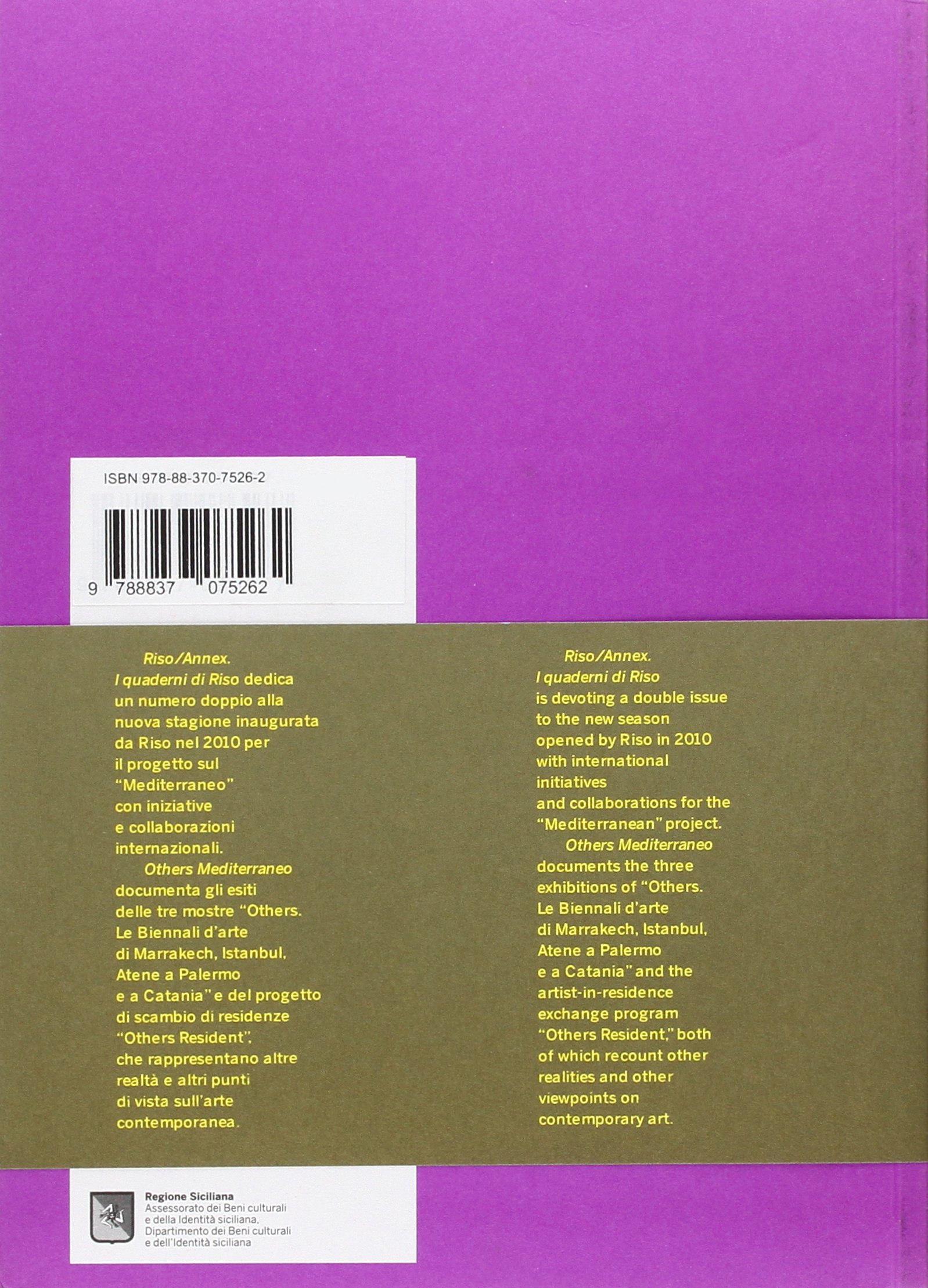 Others Mediterraneo. Riso/Annex. I quaderni di Riso. Ediz. italiana e inglese vol. 6-7