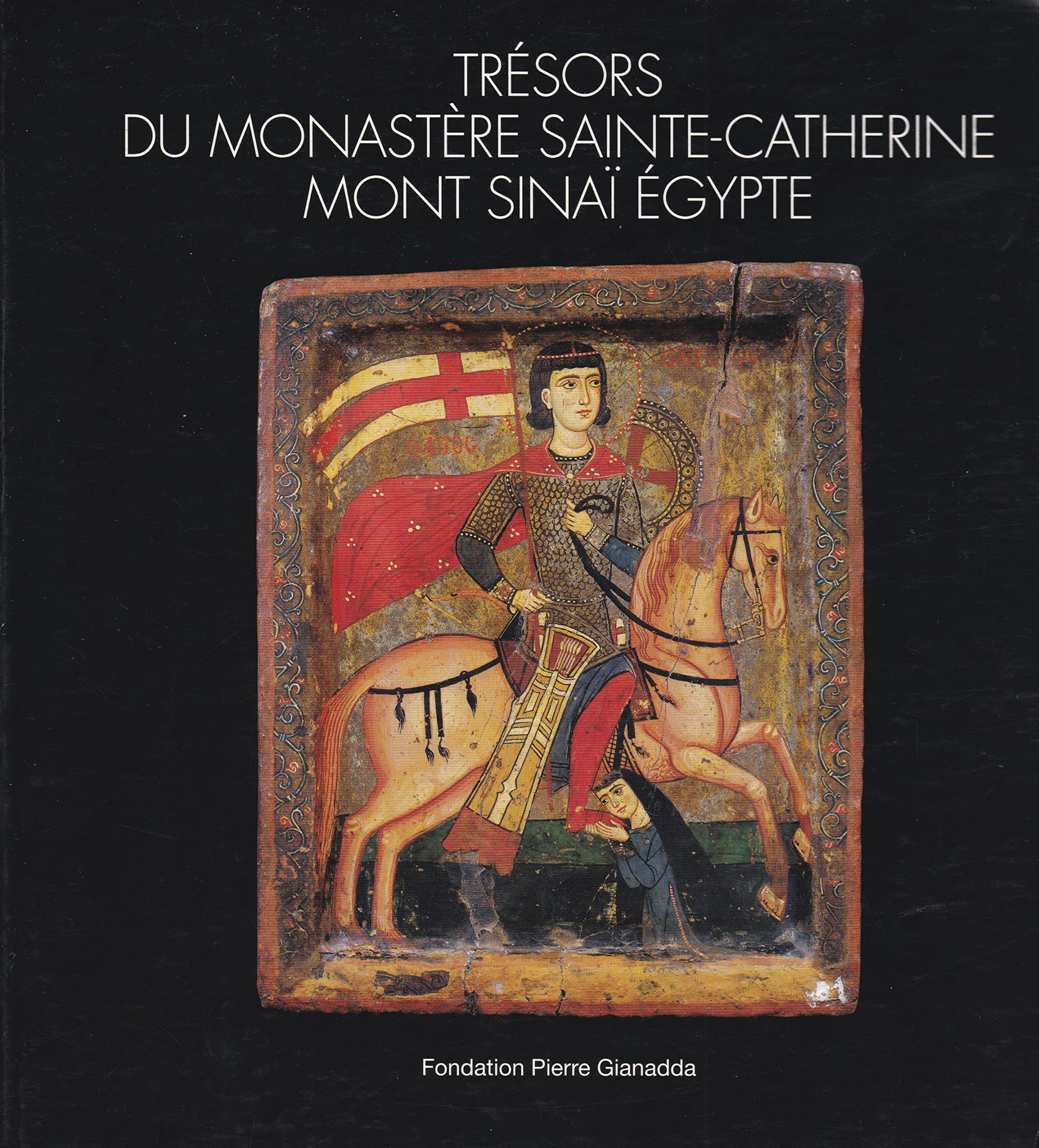 Trésors du monastère de Sainte-Catherine histoire art Égypte Mont Sinaï