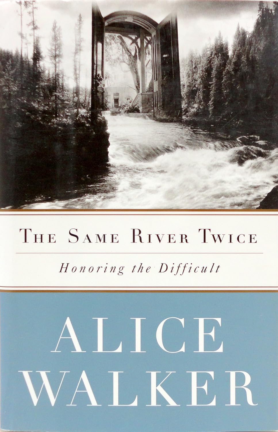The Same River Twice: A Memoir      Hardcover – January 1, 1996