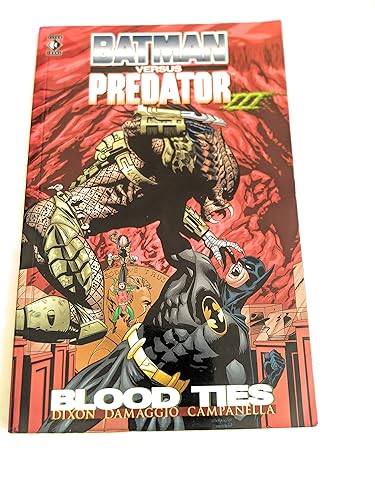 Batman vs Predator: III Blood Ties (Batman versus Predator)