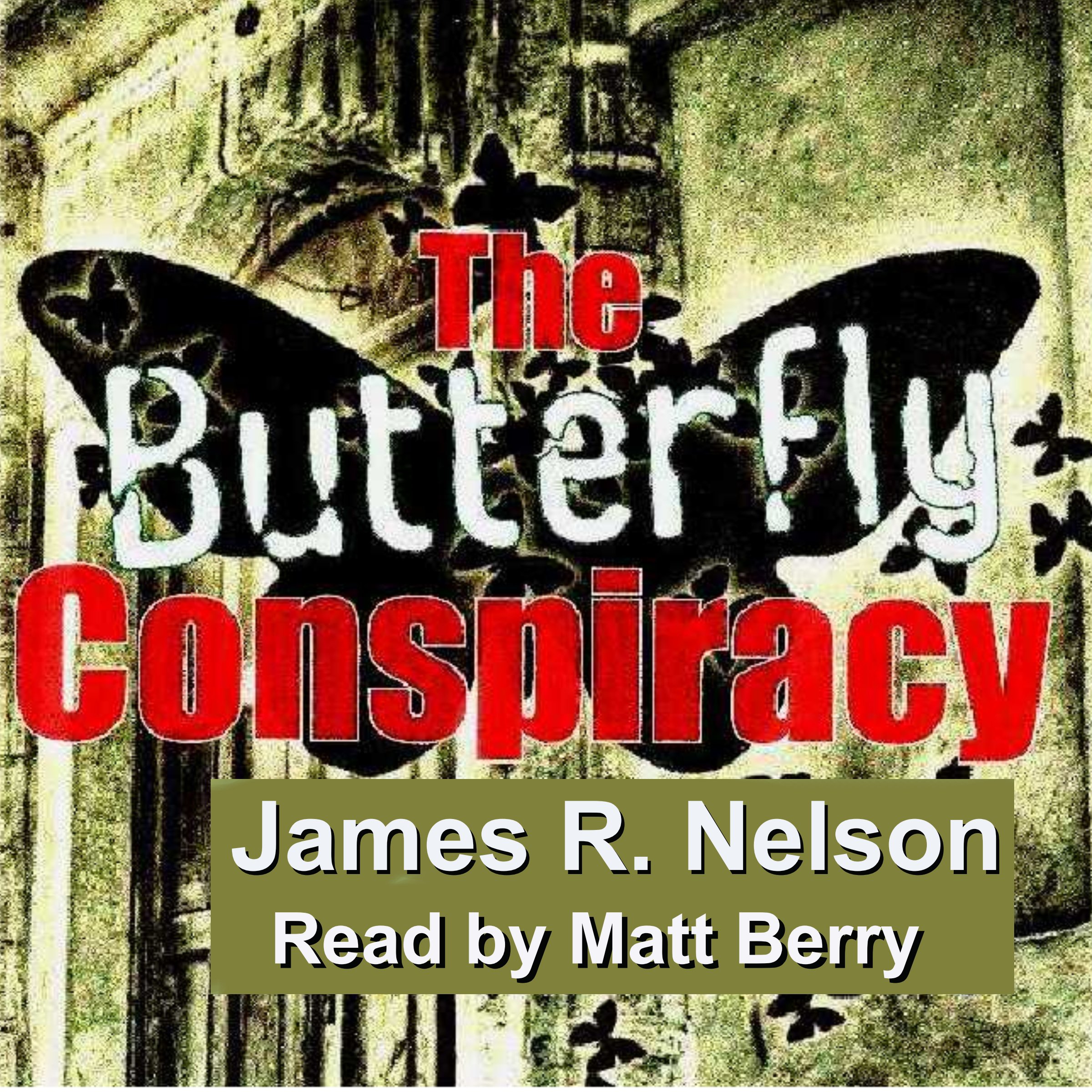 The Butterfly Conspiracy