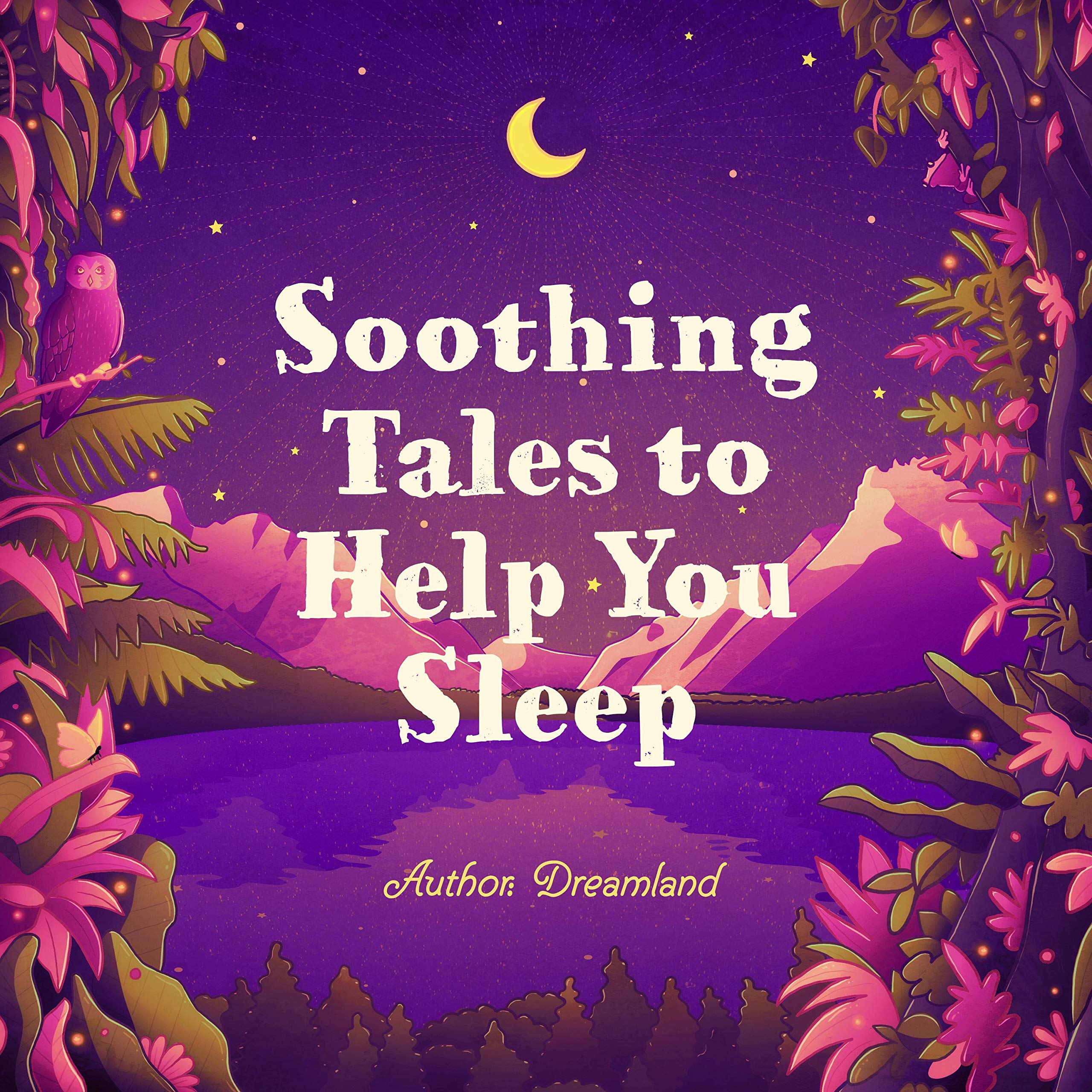 Cover art for Soothing Tales to Help You Sleep