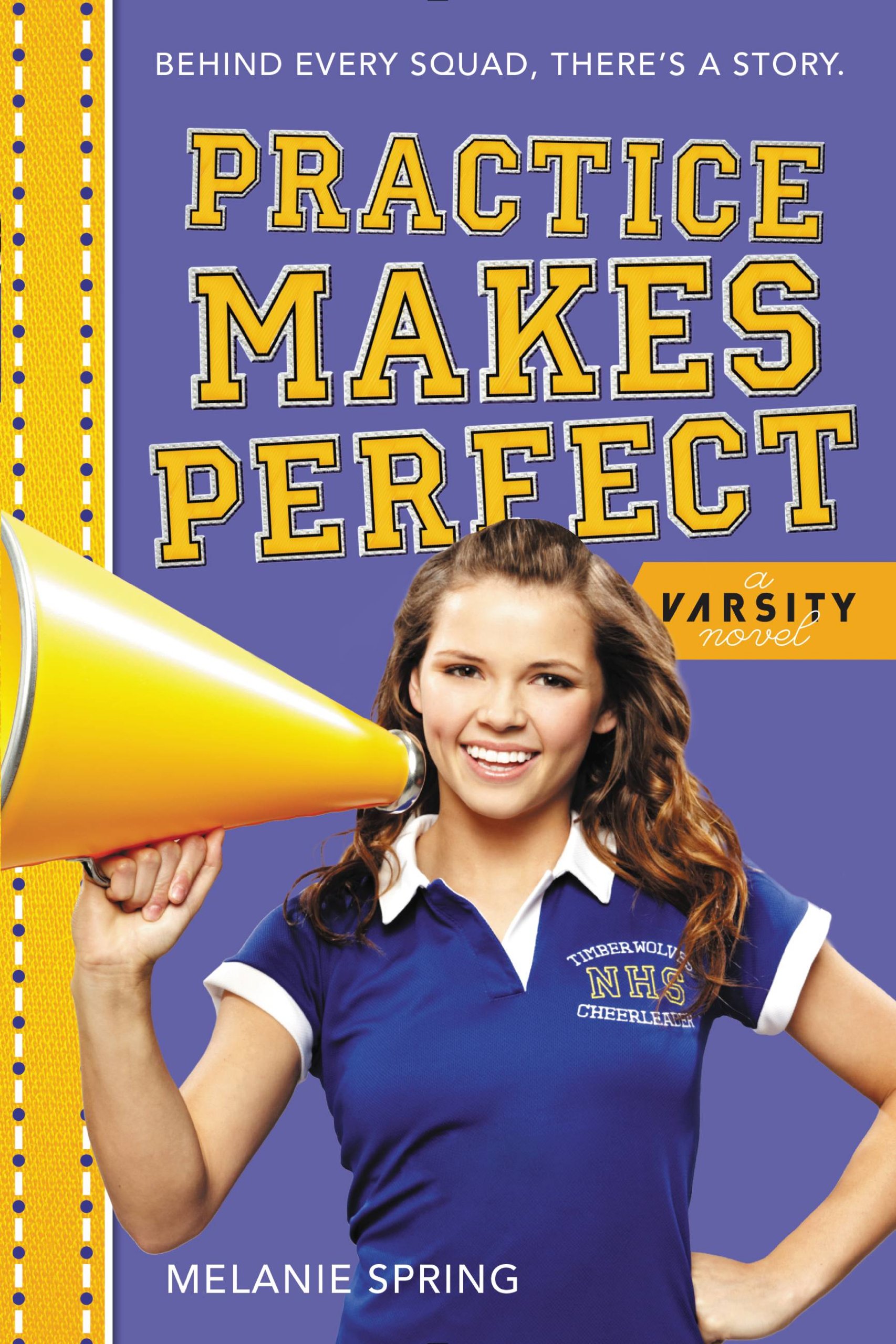 Practice Makes Perfect (A Varsity Novel Book 3)