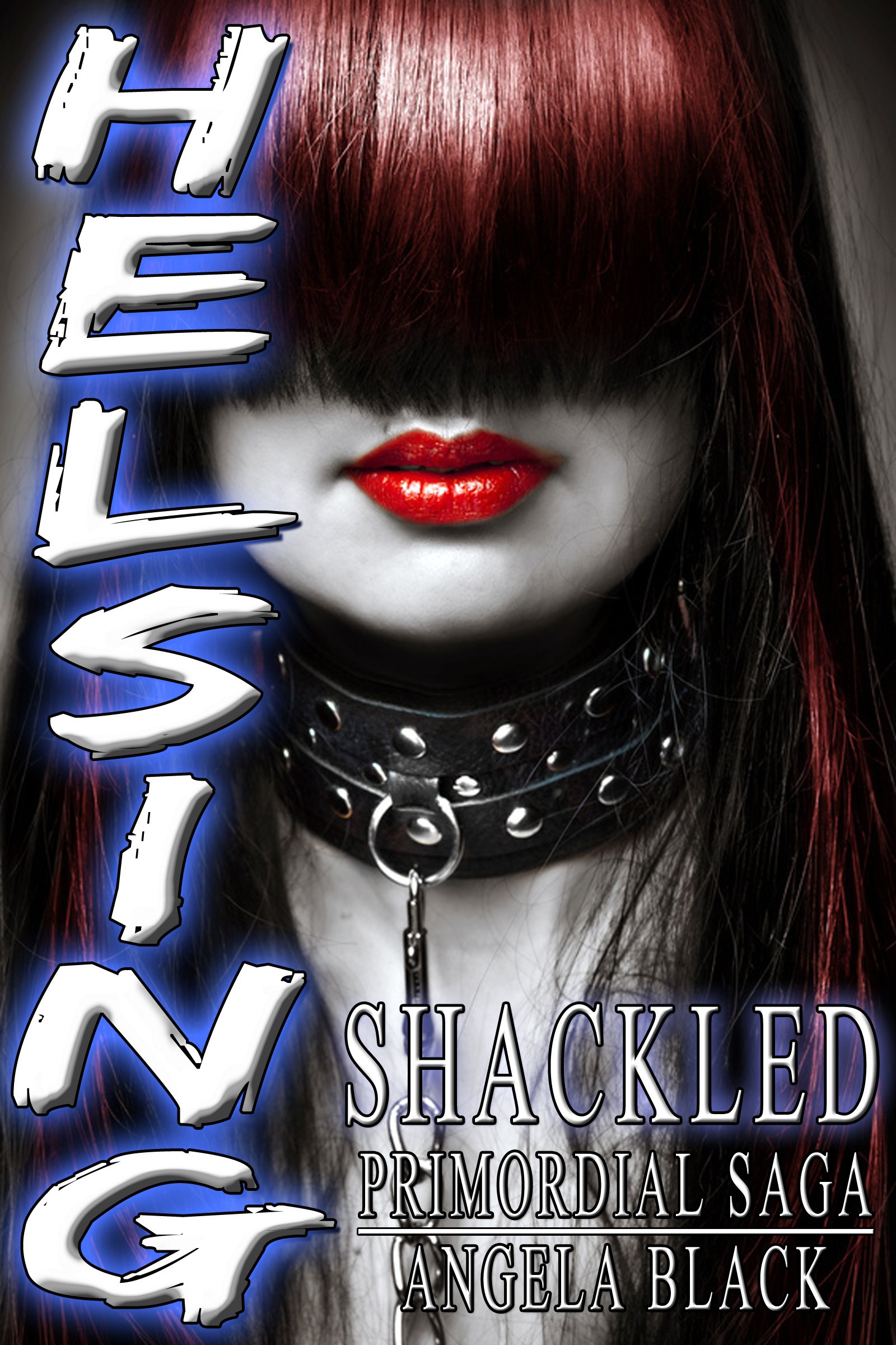 HELSING: Shackled (Hunter Explorer Loner Supernatural Inquisitor Nomad Guardian)