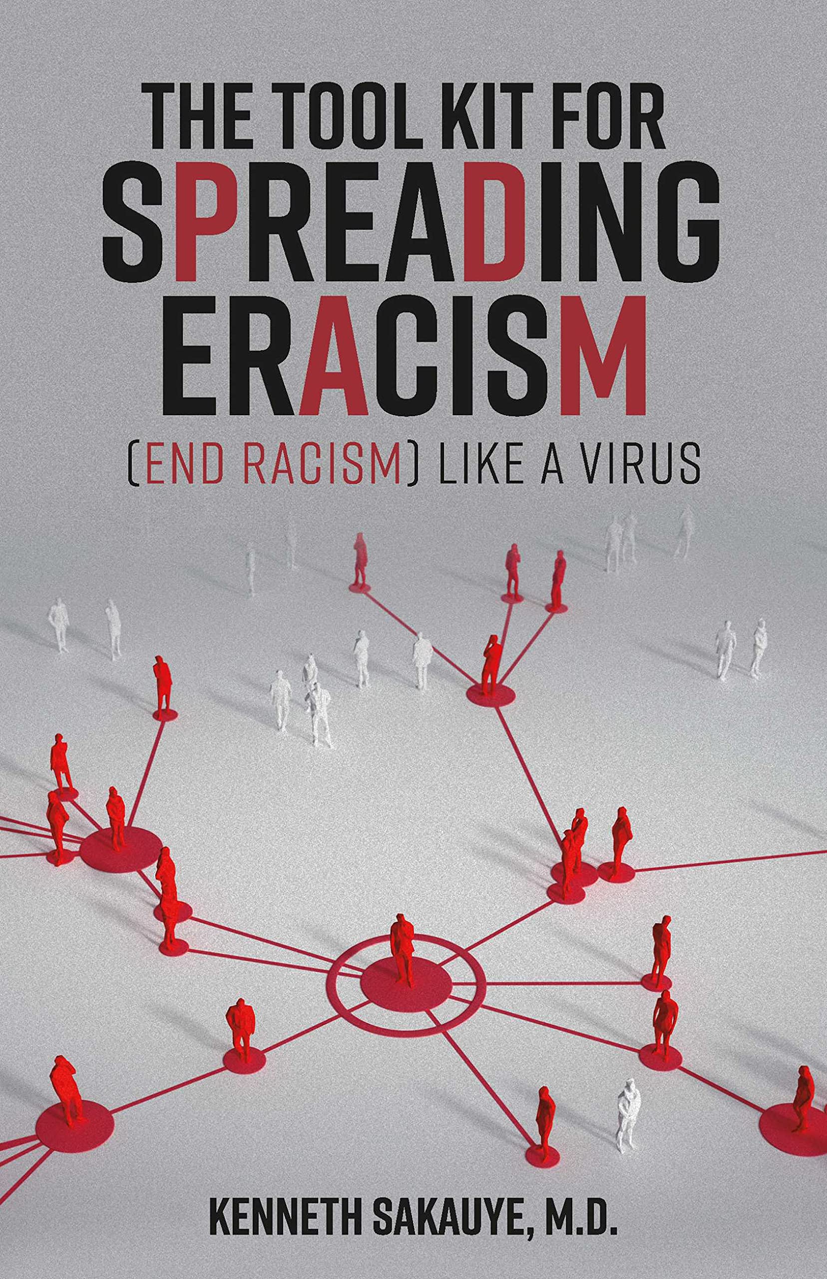 The Tool Kit for Spreading Eracism (End Racism) Like a Virus