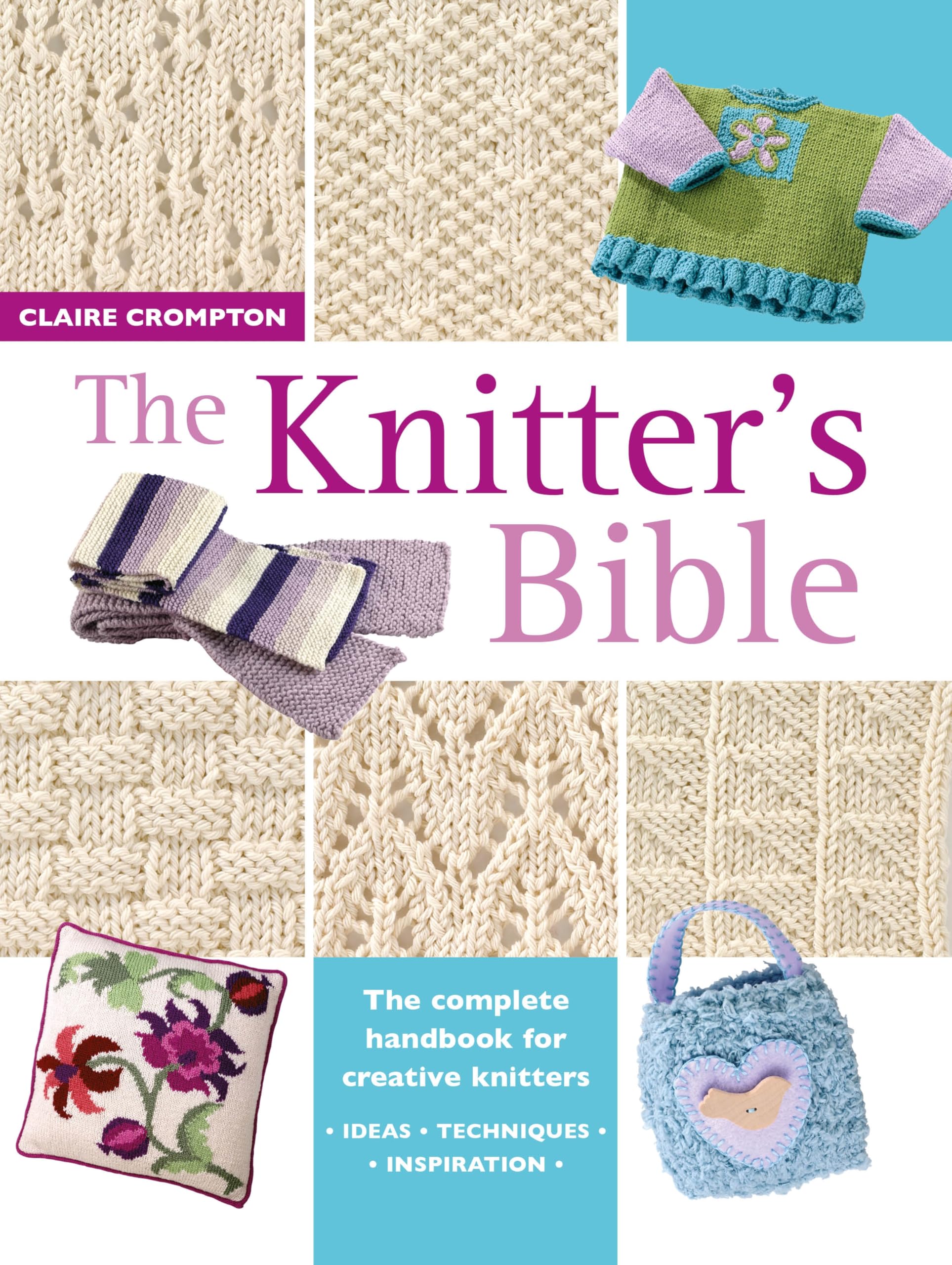 The Knitters Bible by Claire Crompton PAPERBACK 9780715317990