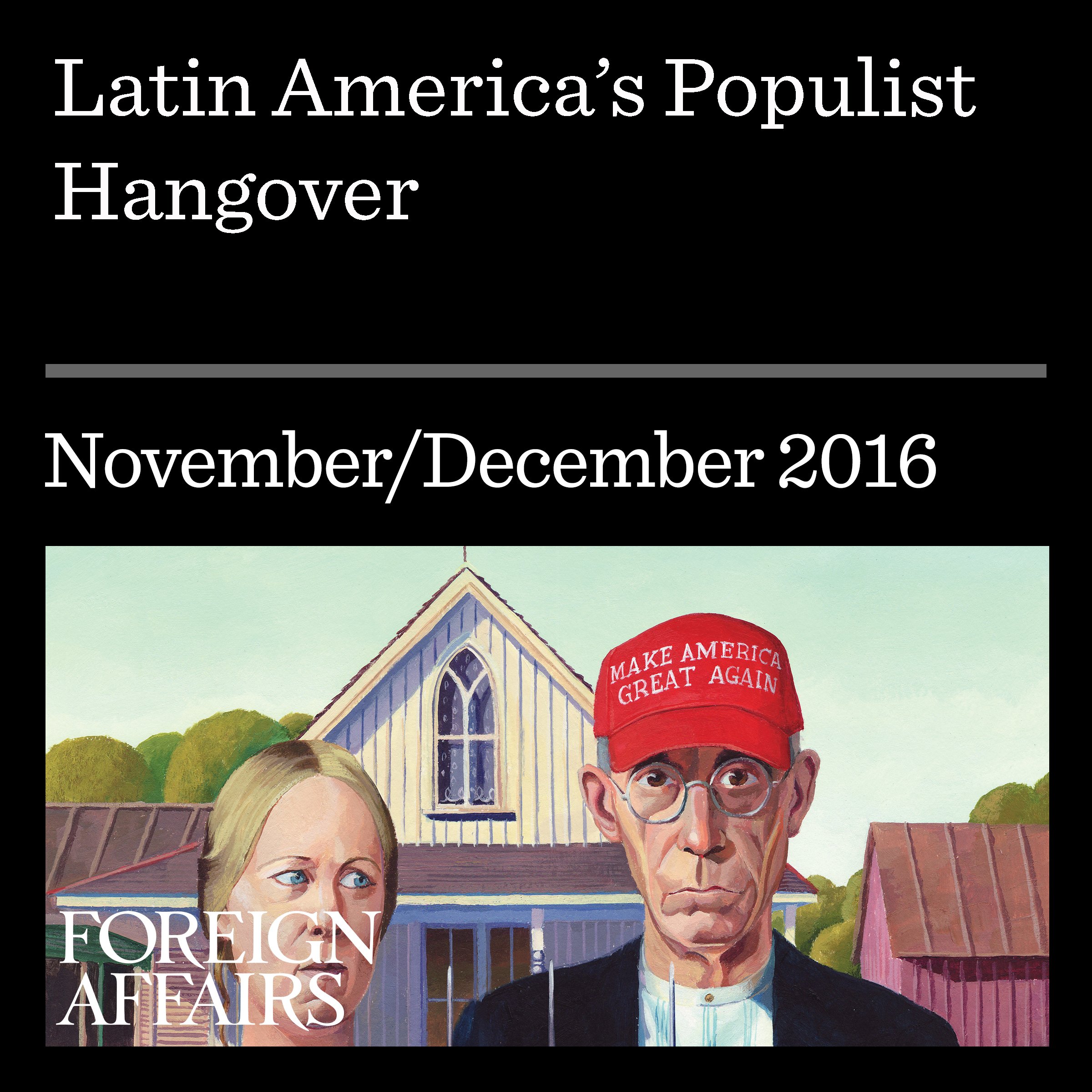 Latin America's Populist Hangover