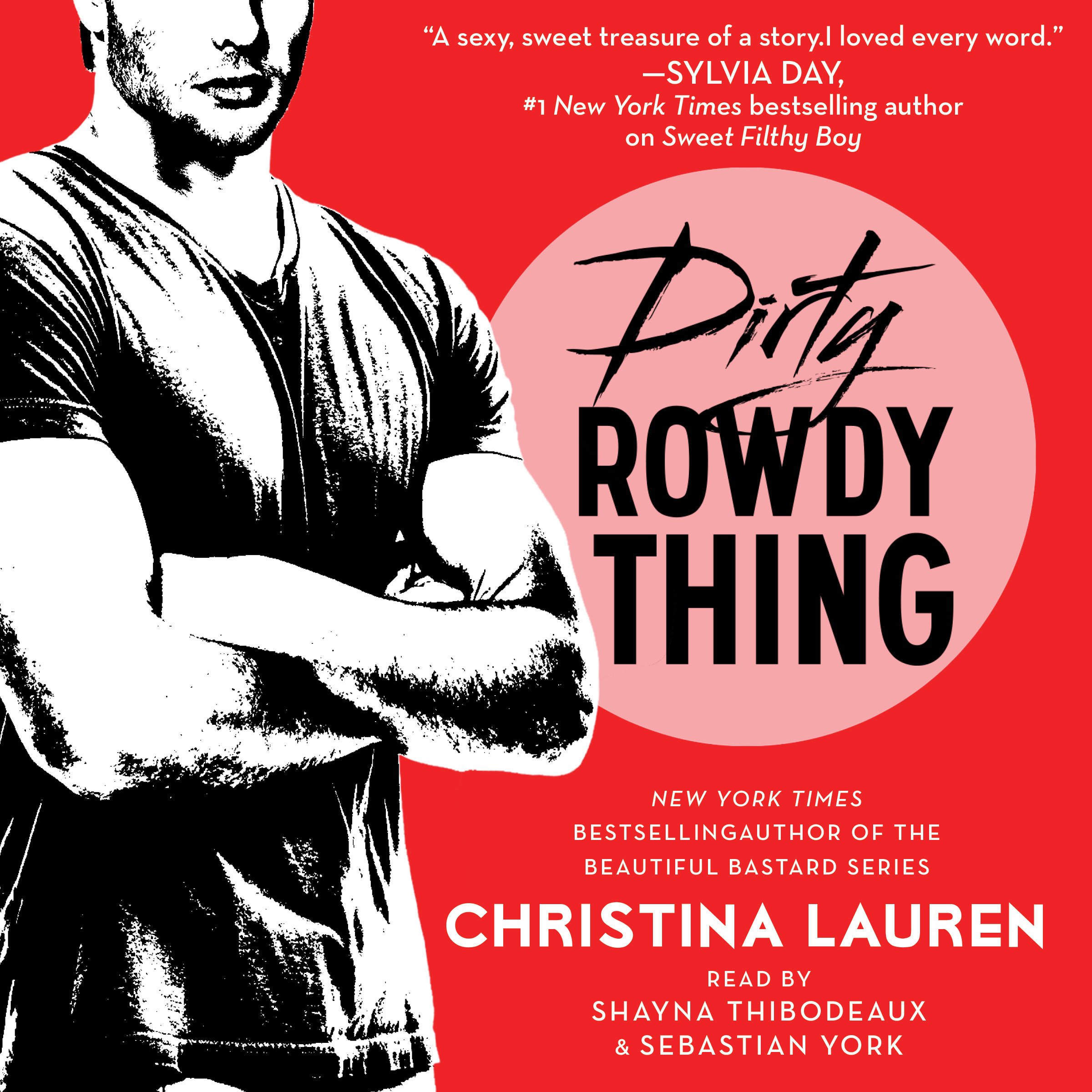 Dirty Rowdy Thing: Wild Seasons, Book 2