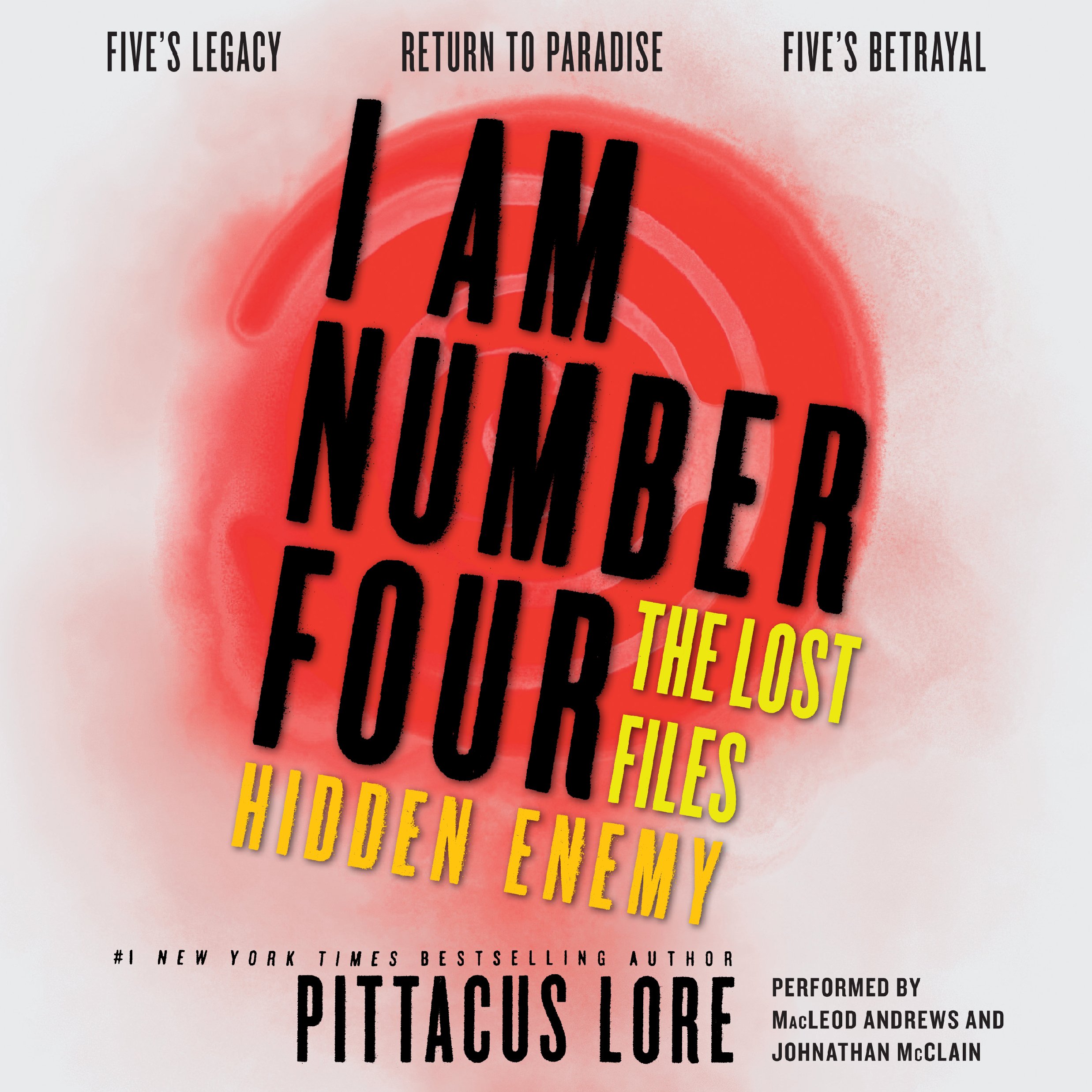 Cover art for I Am Number Four: The Lost Files: Hidden Enemy