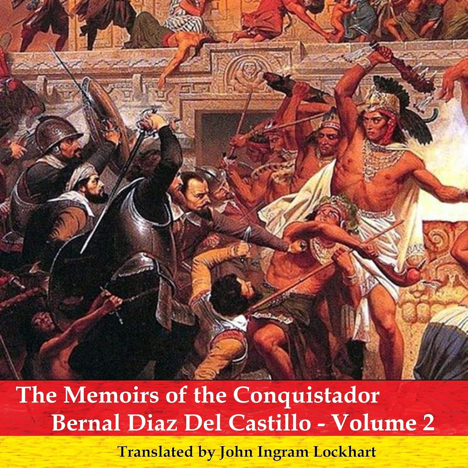 The Memoirs of the Conquistador Bernal Diaz del Castillo: Volume Two: Unabridged    
	                
	            

                 
                        Audible Audiobook 
                  
                        – Unabridged