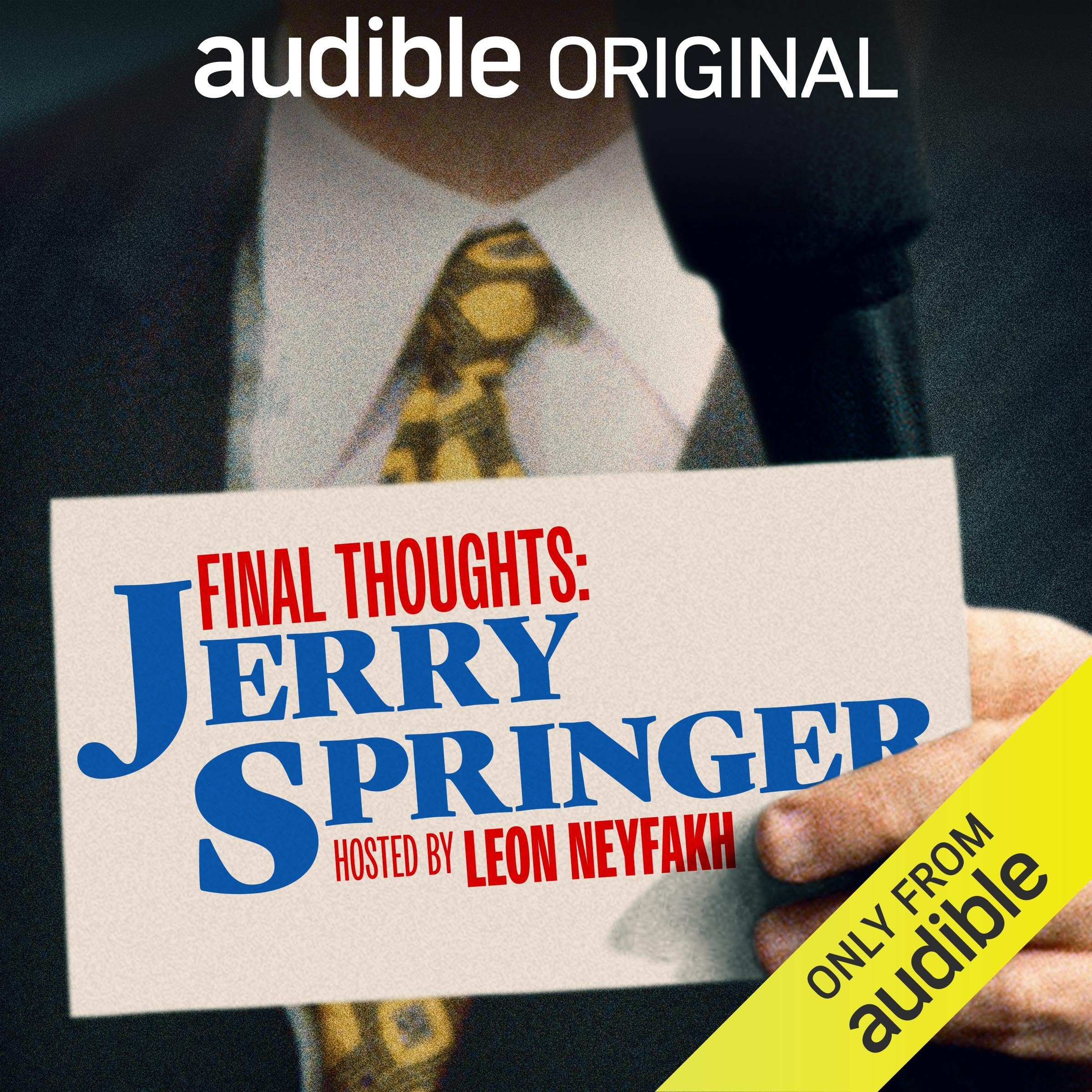 Final Thoughts: Jerry Springer