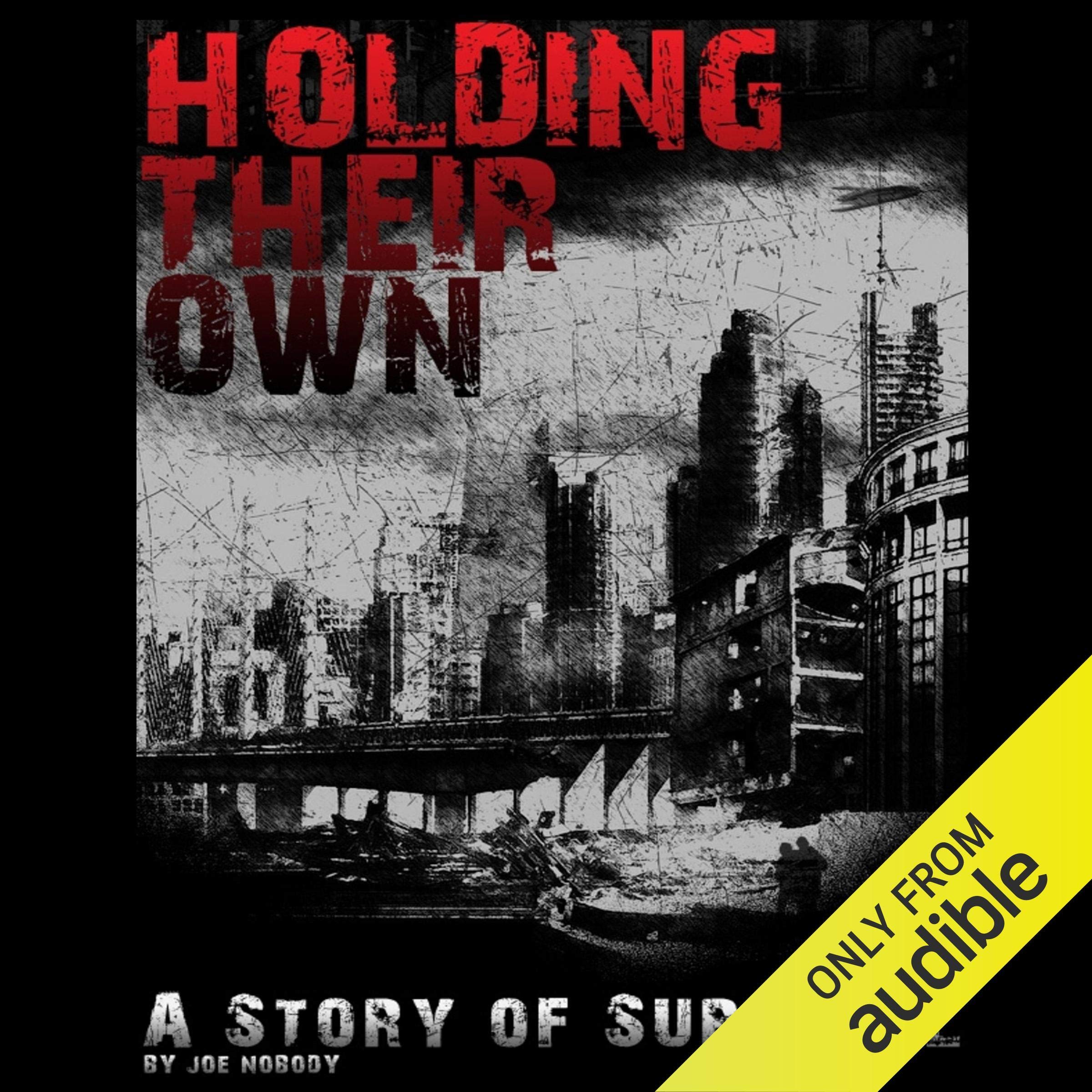 Holding Their Own: A Story of Survival