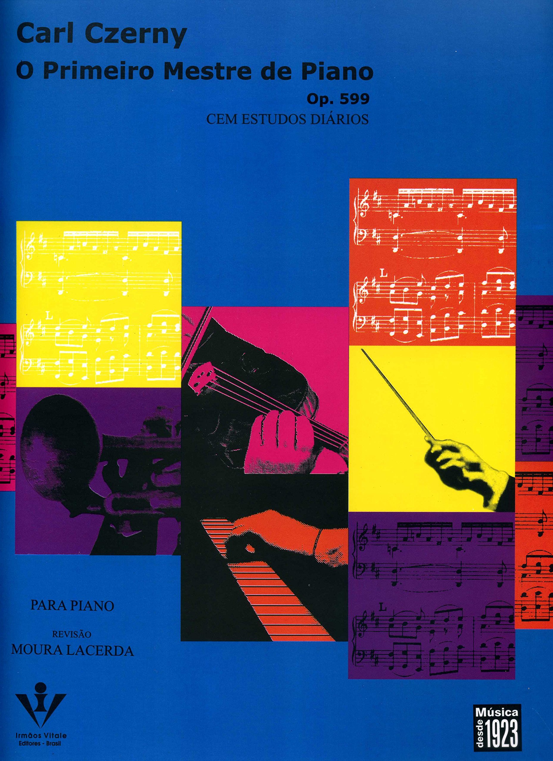 O primeiro mestre de Piano - Op. 599: Cem estudos diários | Amazon
